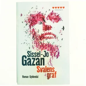 Svalens graf : roman af Sissel-Jo Gazan (Bog)