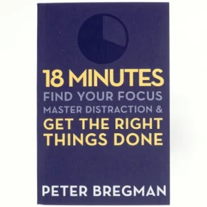 18 Minutes af Peter Bregman (Bog)