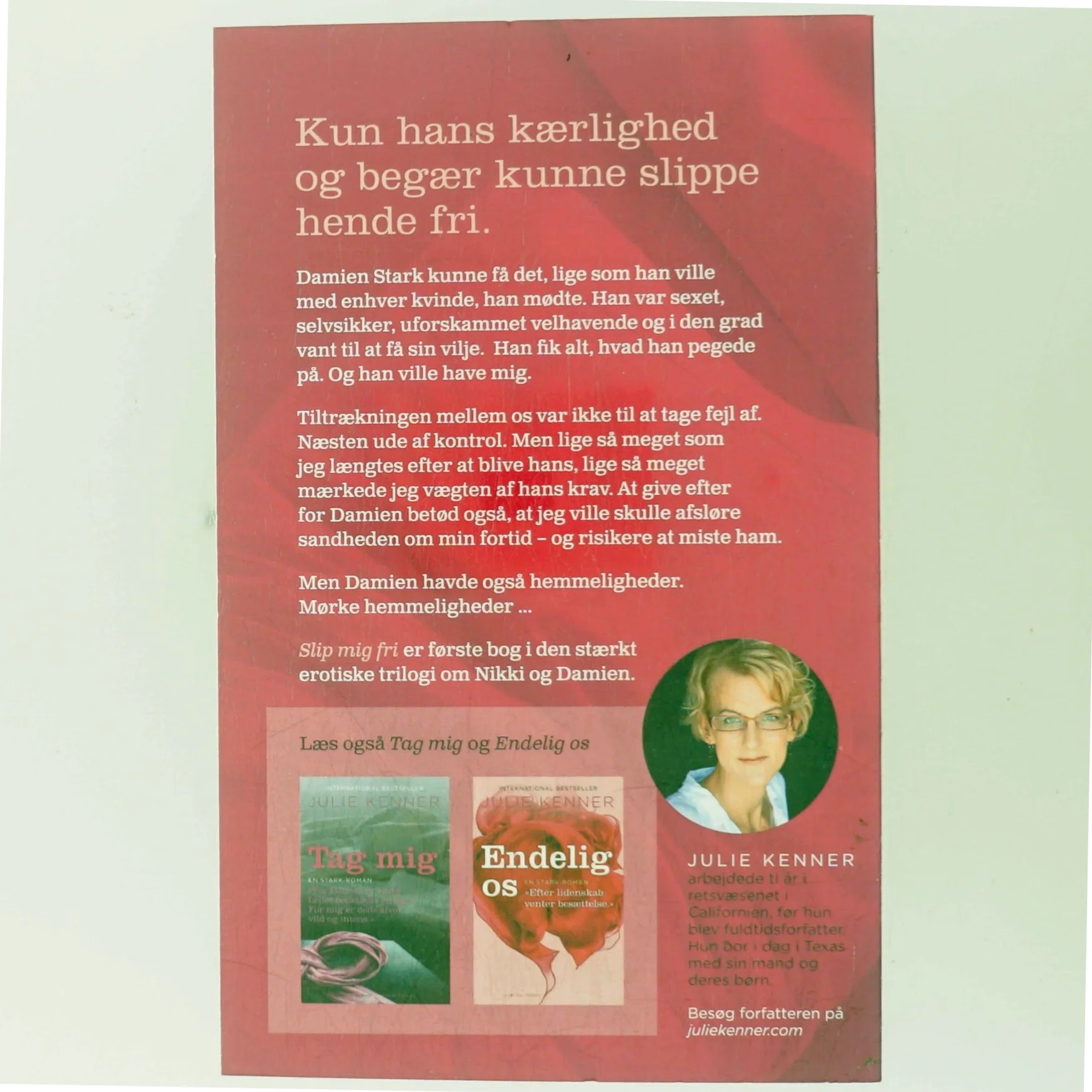 Slip mig fri af Julie Kenner (Bog)