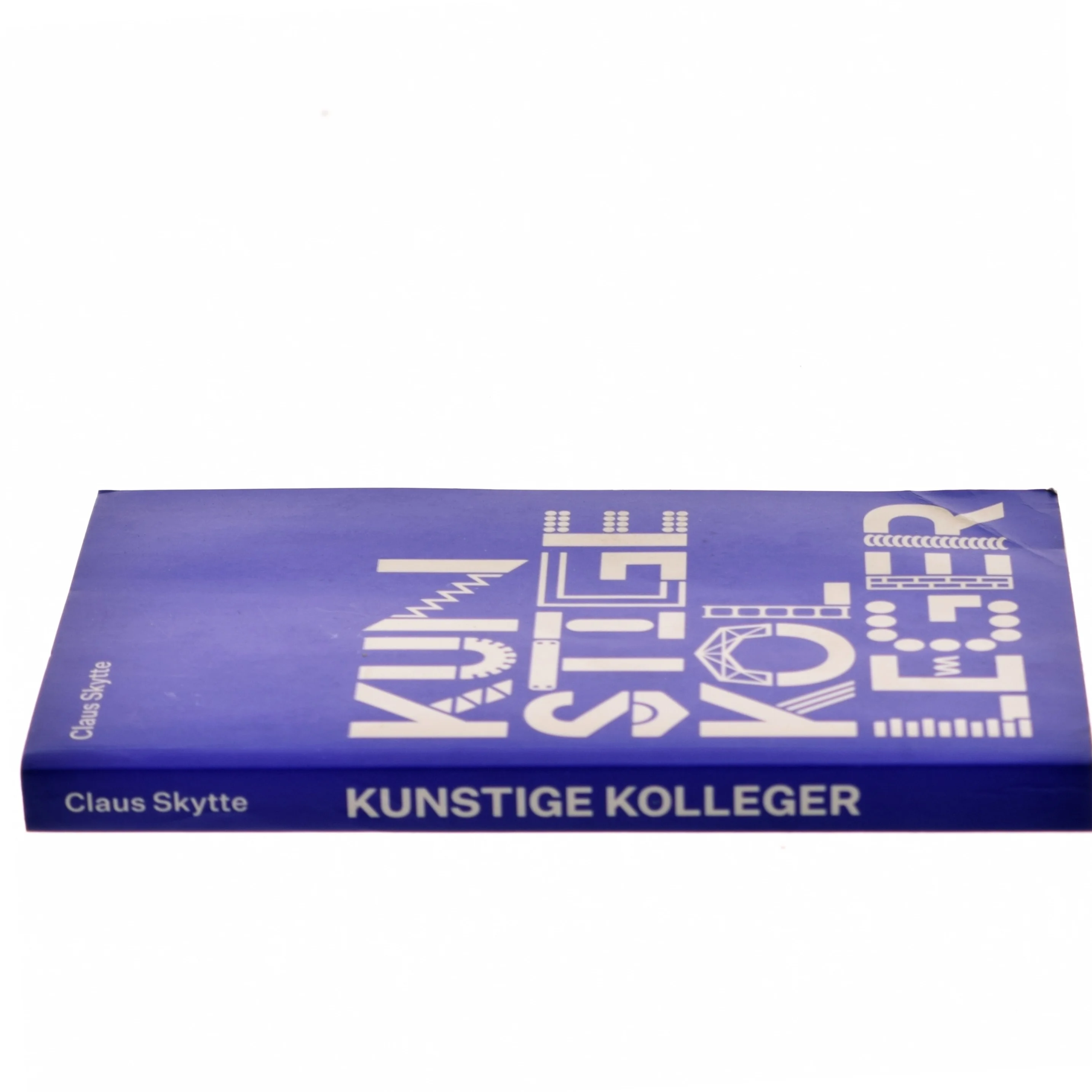 Kunstige kolleger af Claus Skytte (Bog)