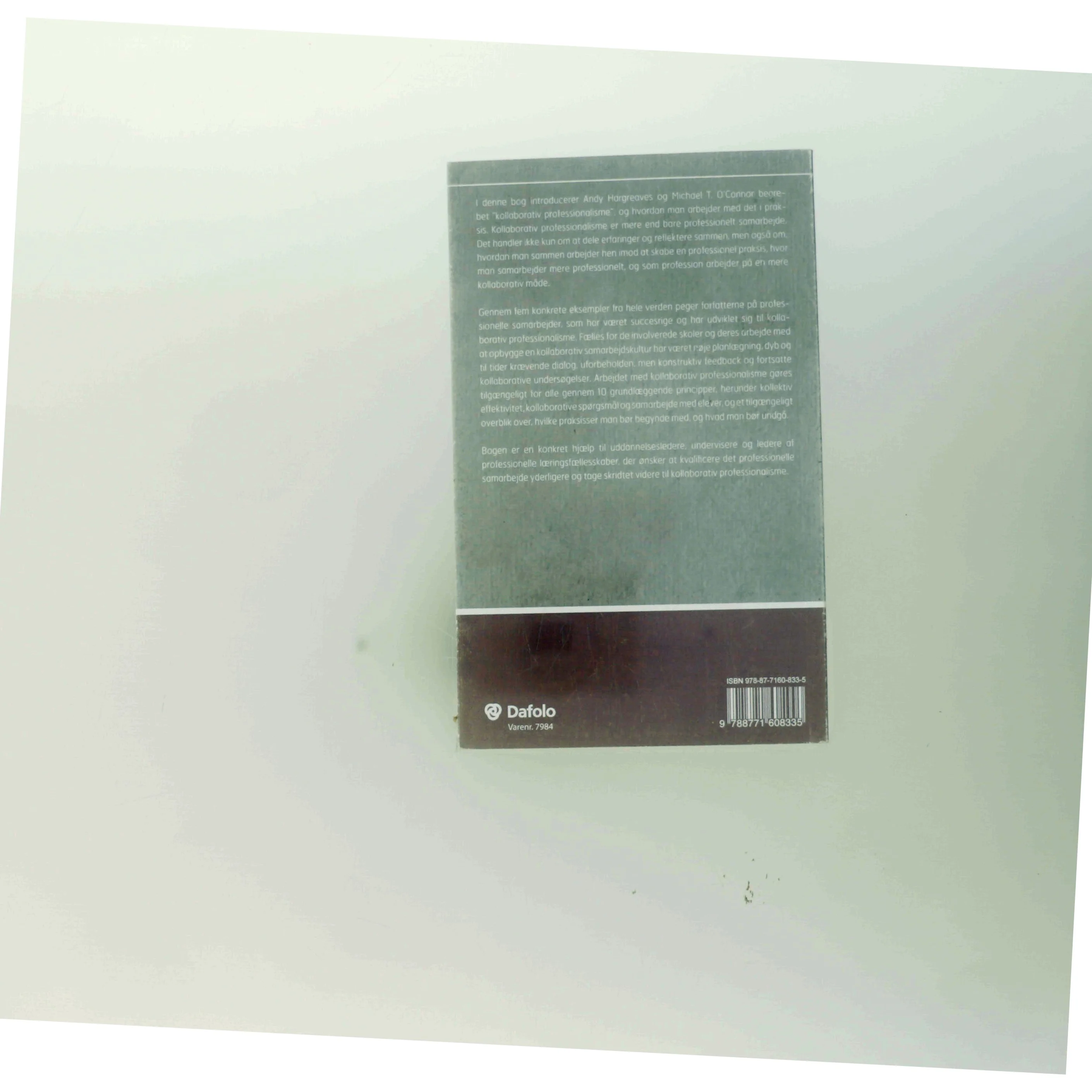 Kollaborativ Professionalismes af Andy Hargreaves (Bog)