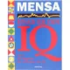 Mensa - hvad er din IQ : over 200 opgaver der udfordrer din IQ (Bog)