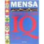Mensa - hvad er din IQ : over 200 opgaver der udfordrer din IQ (Bog)