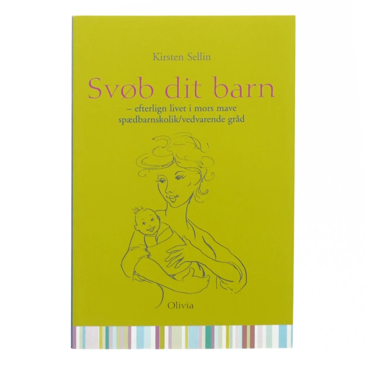 4 Baby bøger, "Sund, glad og gravid", "Den gode barsel", "Projekt baby", "Svøb dit barn" (str. Blandet)