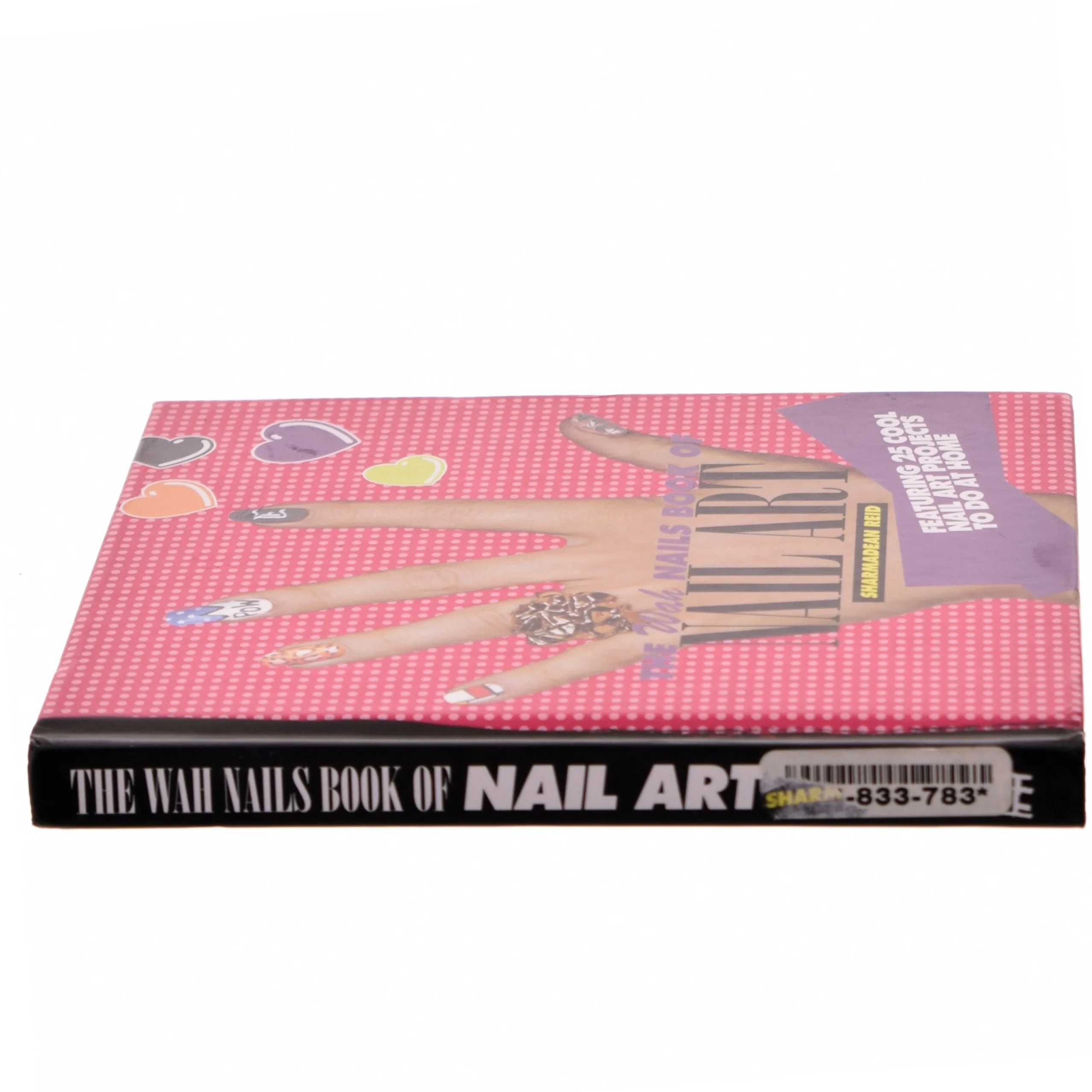 The WAH nails book of nail art af Sharmadean Reid (Bog)