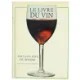 Bog om Vin - 'Le Livre Du Vin'