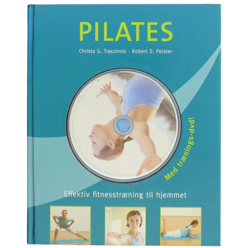 Pilates : das effektive Fitness-Training für zu Hause af Christa G. Traczinski (Bog)