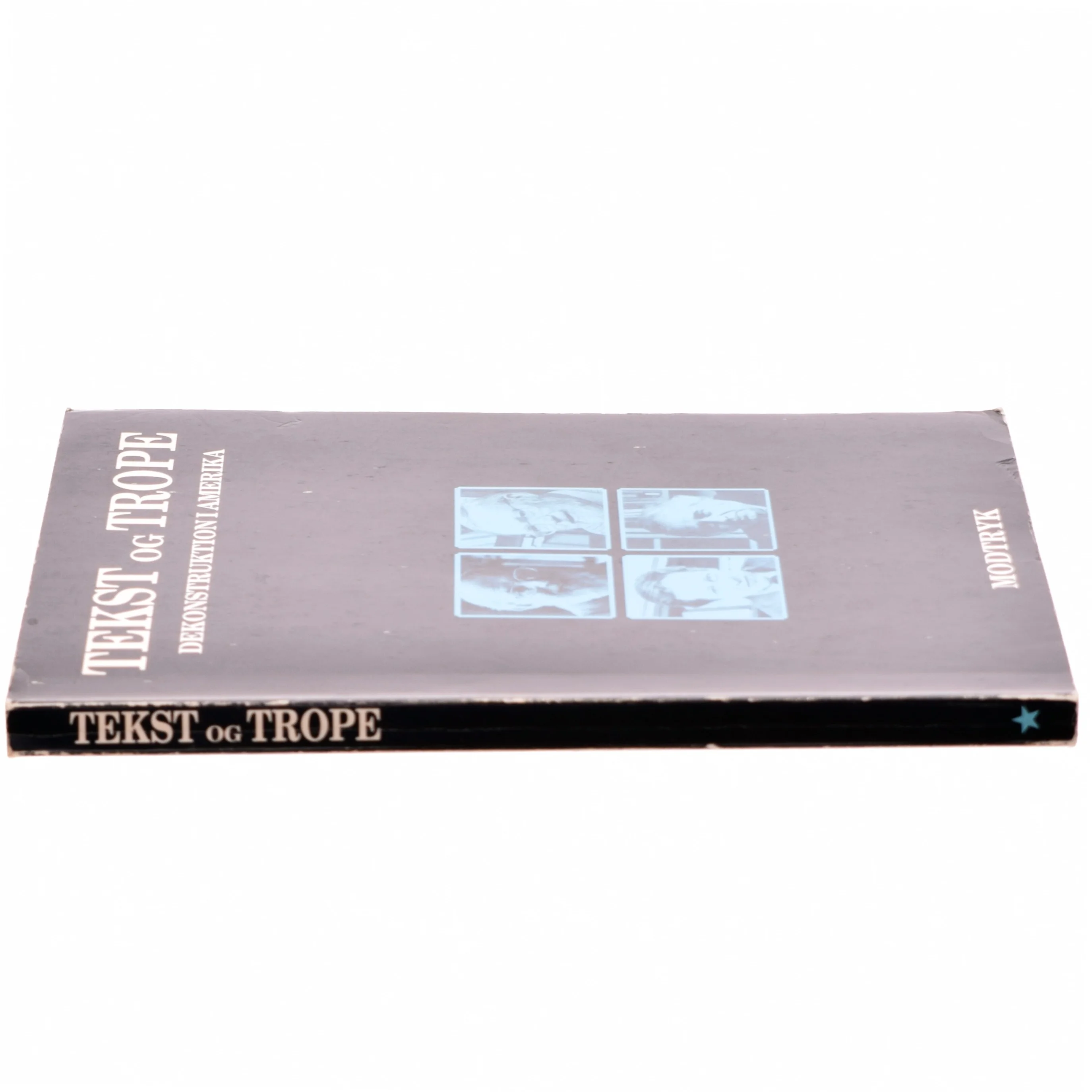 Tekst og trope, dekonstruktion i Amerika fra modtryk