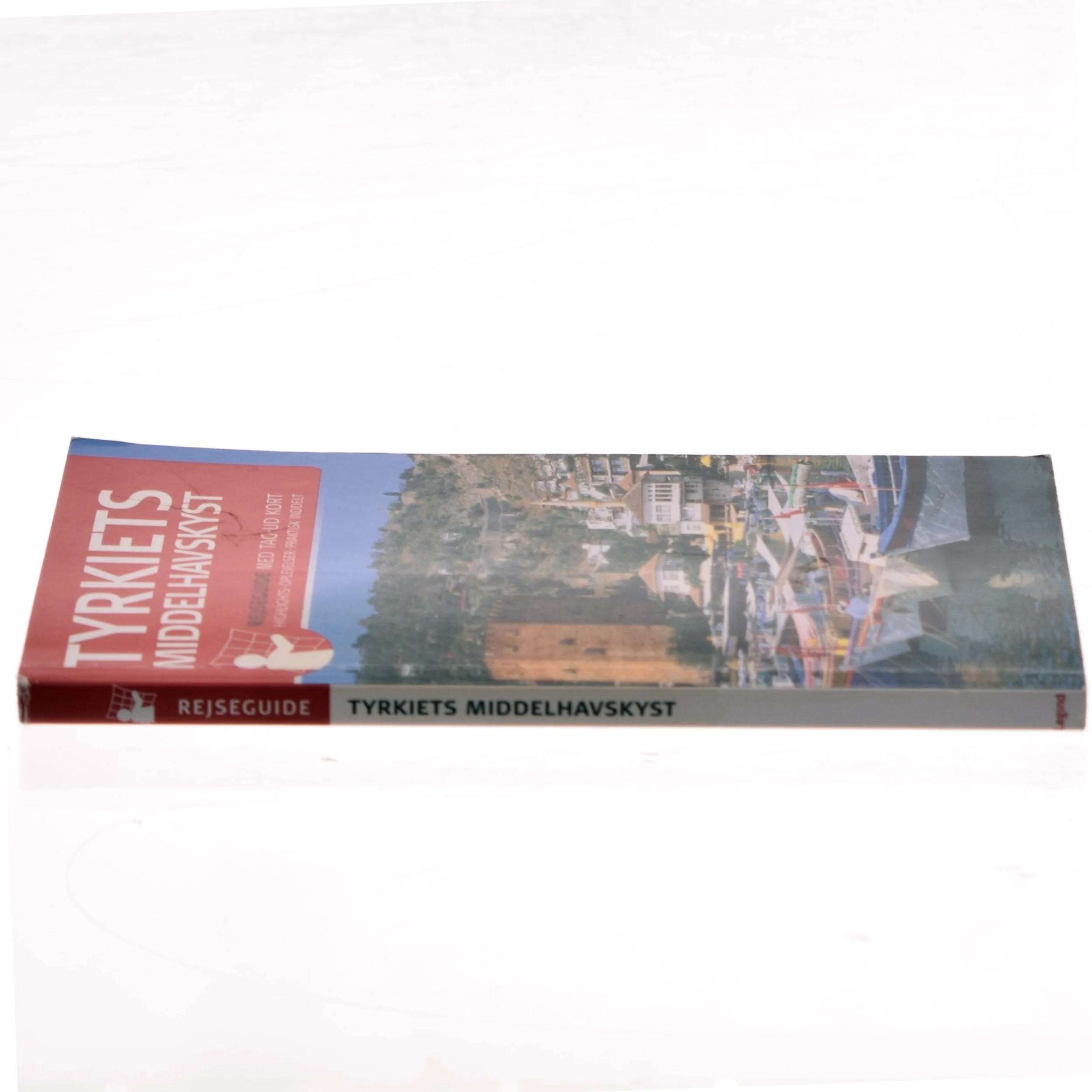 Tyrkiets middelhavskyst : Fethiye, Antaliya, Side, Alanya af Hans E. Latzke (Bog)