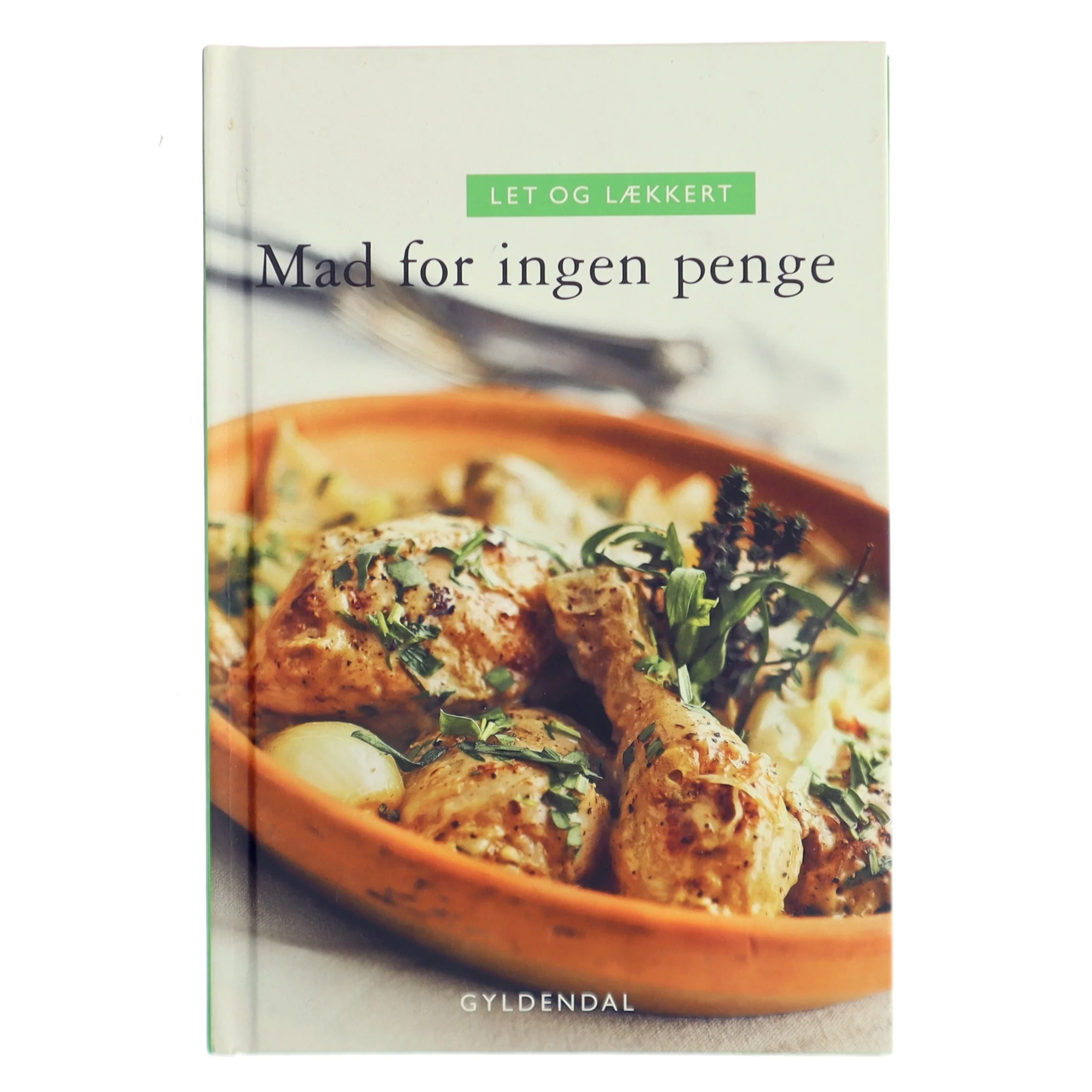 Let og lækkert - mad for ingen penge (Bog)