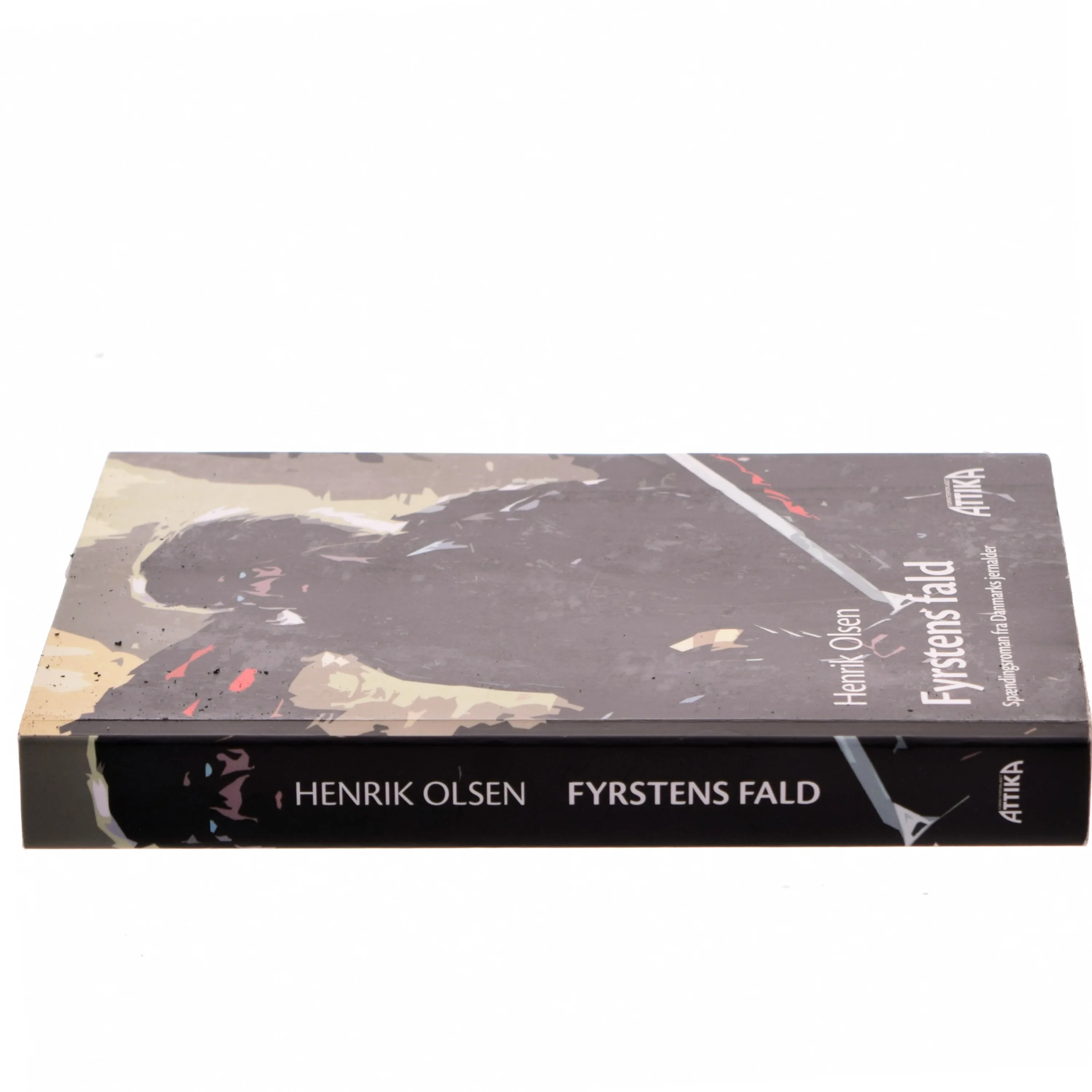 Fyrstens fald : spændingsroman fra Danmarks jernalder af Henrik Olsen (f. 1957) (Bog)