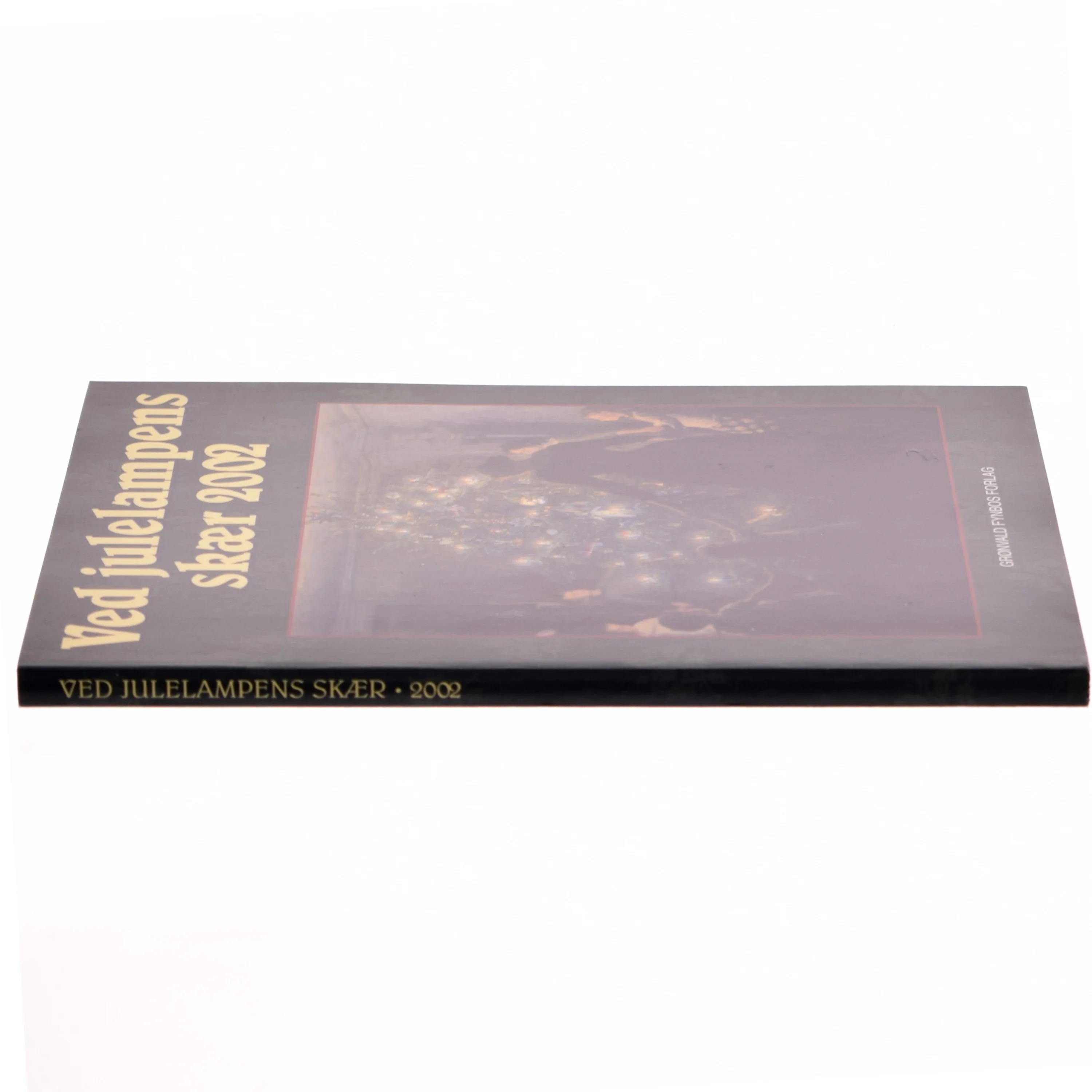 Ved julelampens skær 2002 fra Grønvald Fynbos Forlag