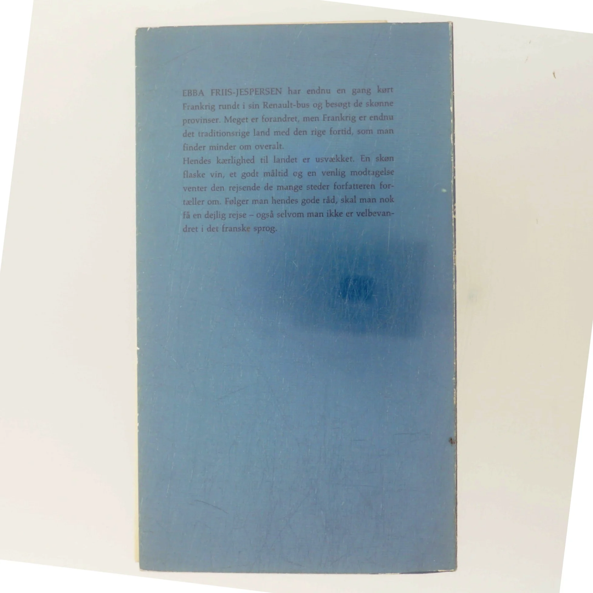 Frankrigs skønne provinser 2 af Ebba Friis-Jespersen (Bog)