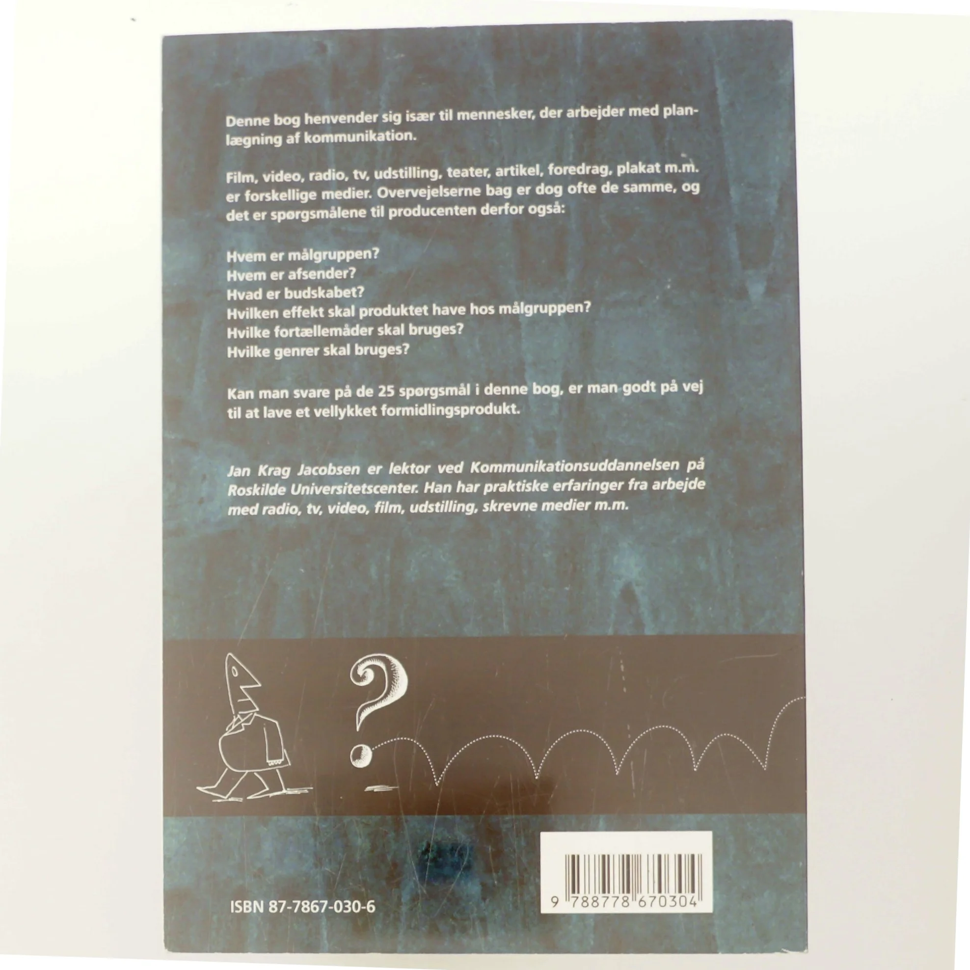 25 spørgsmål : en moderne retorik til planlægning af kommunikation af Jan Krag Jacobsen (Bog)