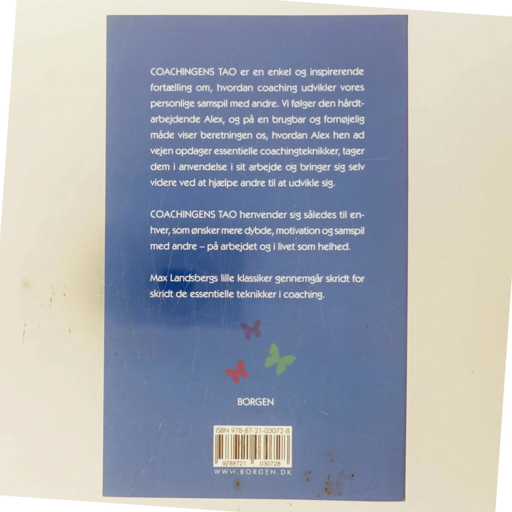 Coachingens tao : forøg din effektivitet på arbejdet ved at inspirere og udvikle dem, der omgiver dig af Max Landsberg (Bog)