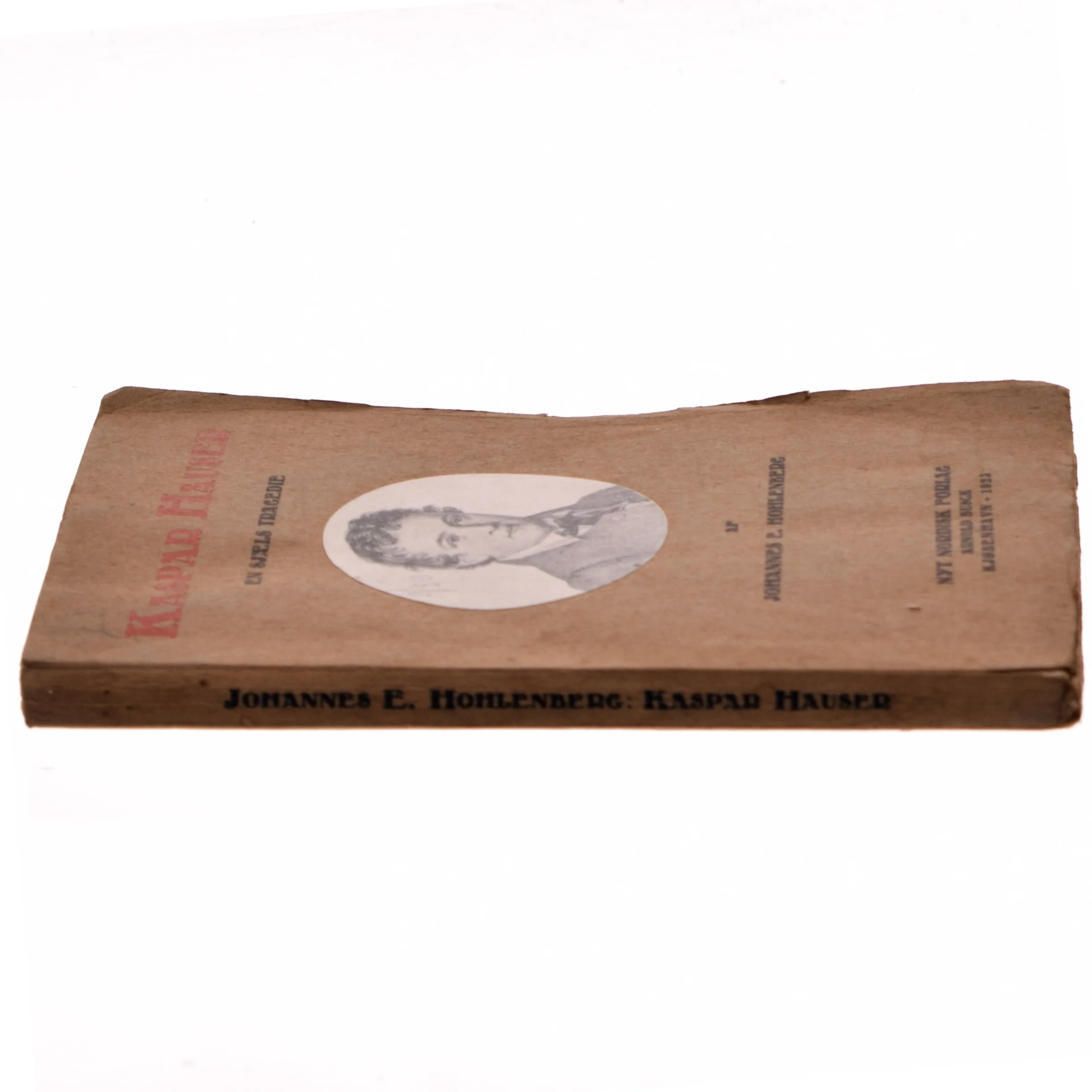 Kaspar Hauser af Johannes E. Hohlenberg (Bog)