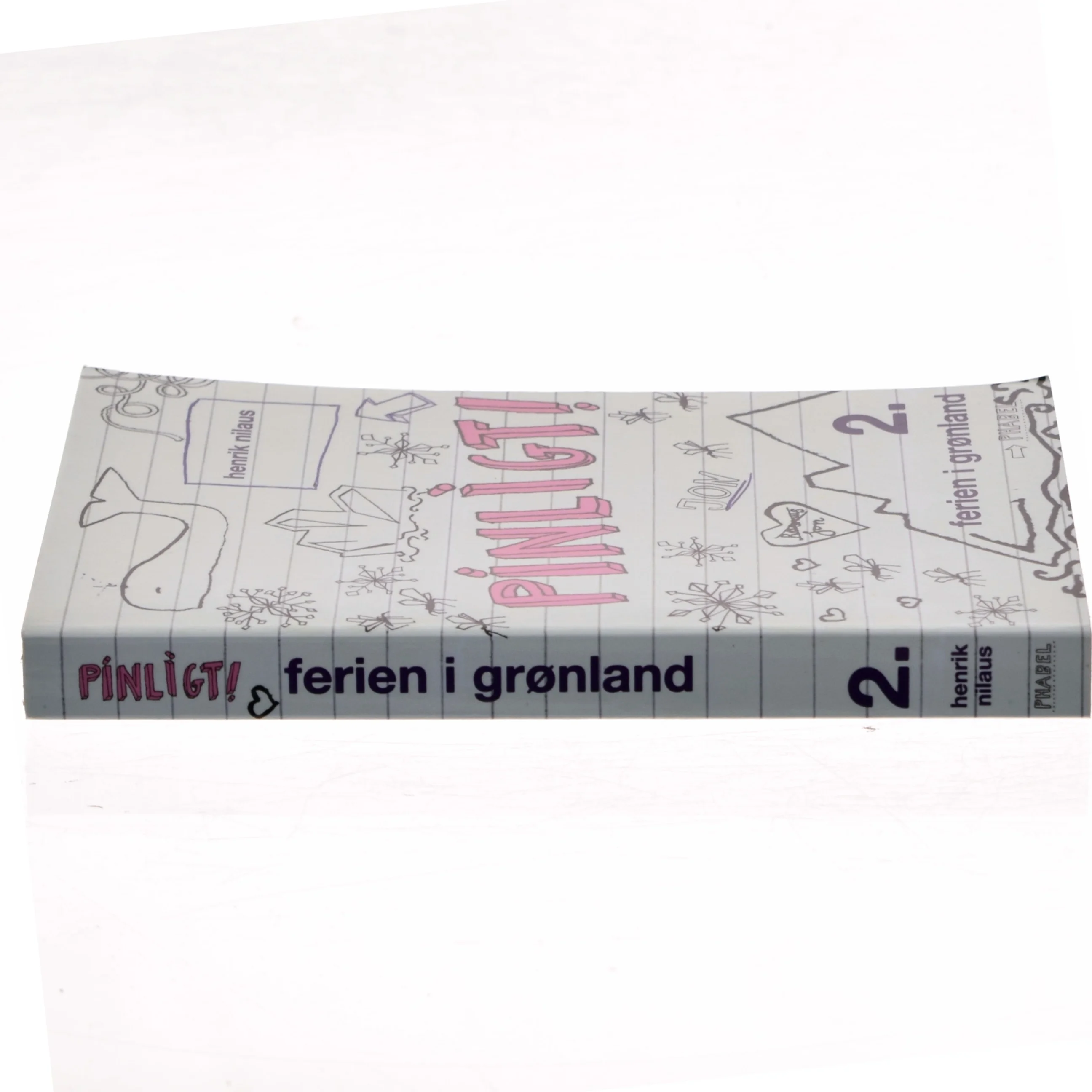 Pinligt! - ferien i Grønland af Henrik Nilaus (Bog)
