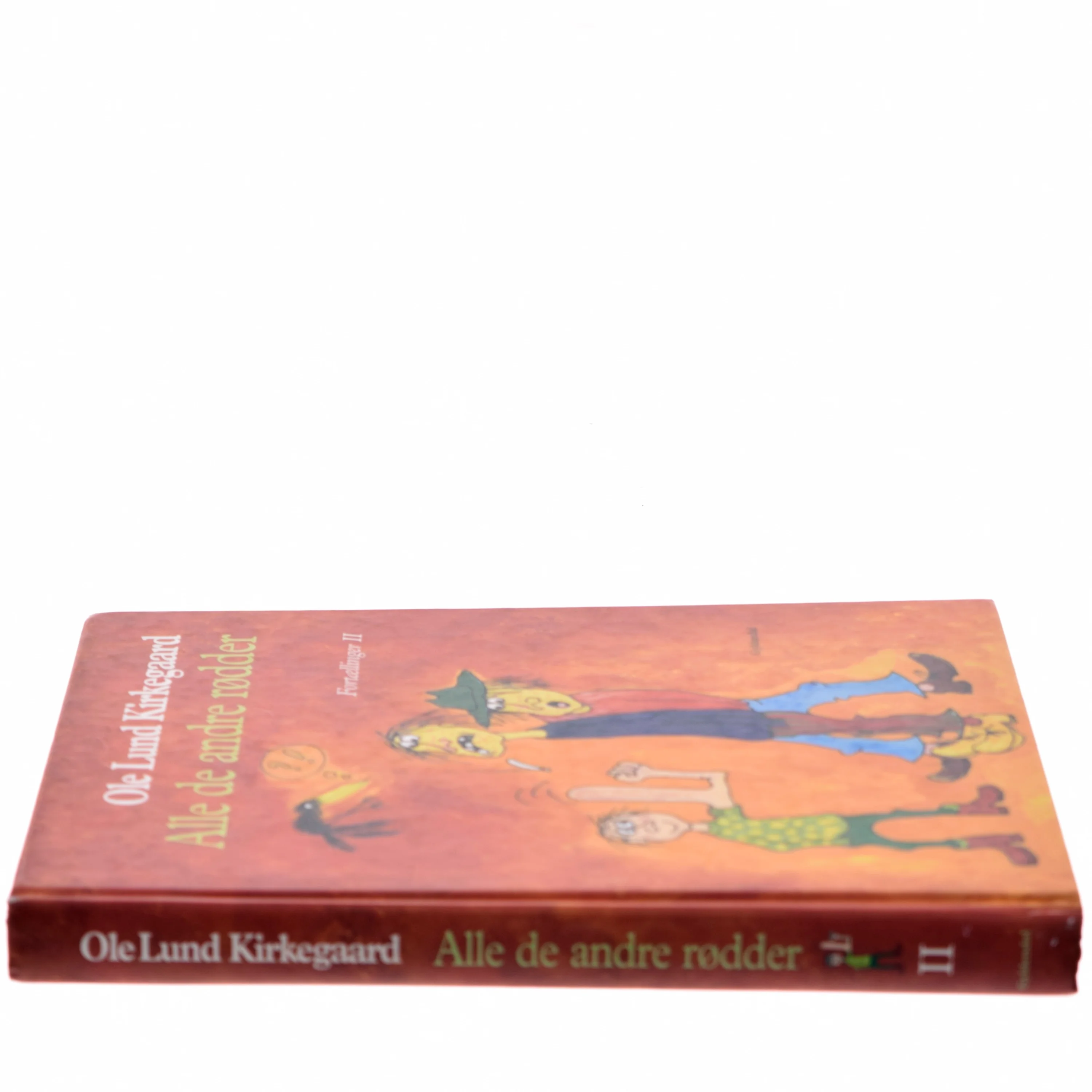 Alle de andre rødder : fortællinger. Bind 2 af Ole Lund Kirkegaard (Bog)