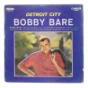 Bobby Bare - Detroit City LP