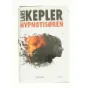 Hypnotisøren af Lars Kepler (Bog)