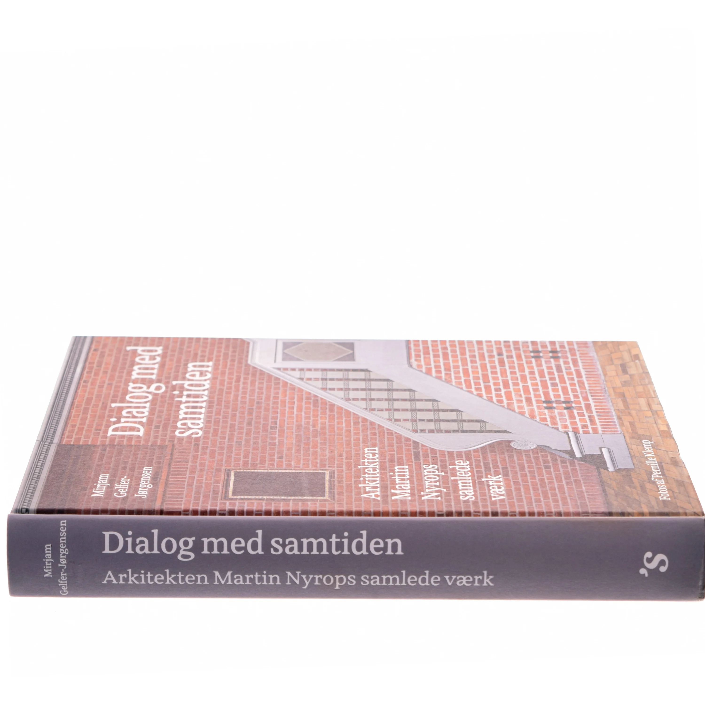 Dialog med samtiden : arkitekten Martin Nyrops samlede værk af Mirjam Gelfer-Jørgensen (Bog)