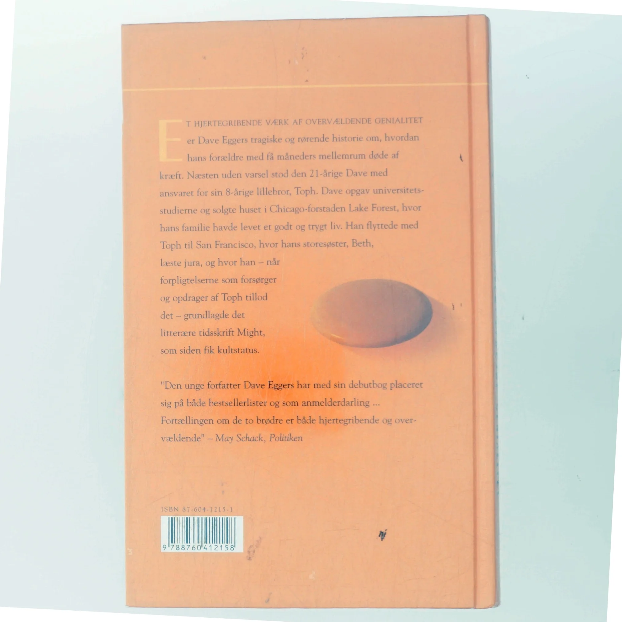 Et hjertegribende værk af overvældende genialitet af Dave Eggers (f. 1970-03-12) (Bog)