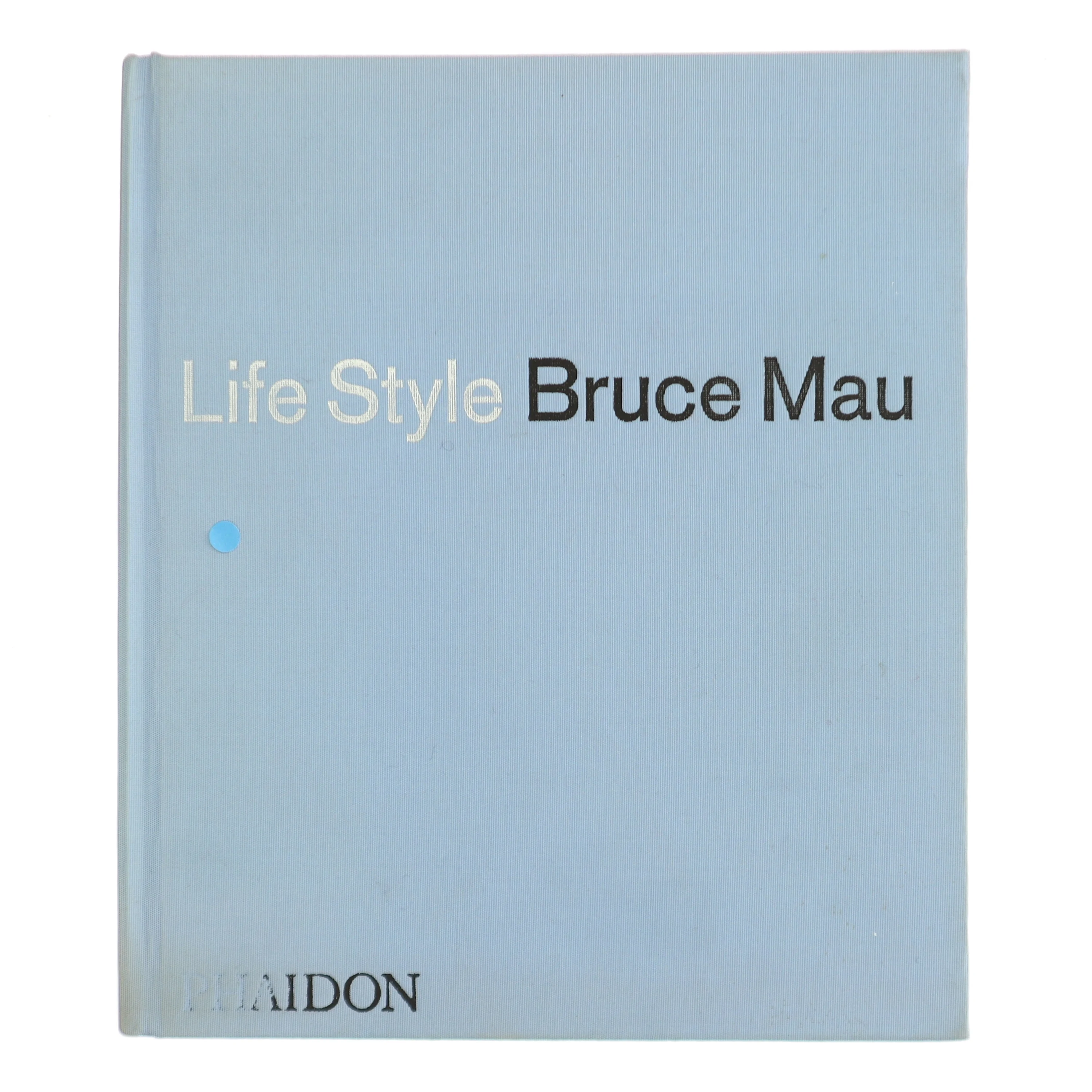 Life Style af Bruce Mau (Bog)