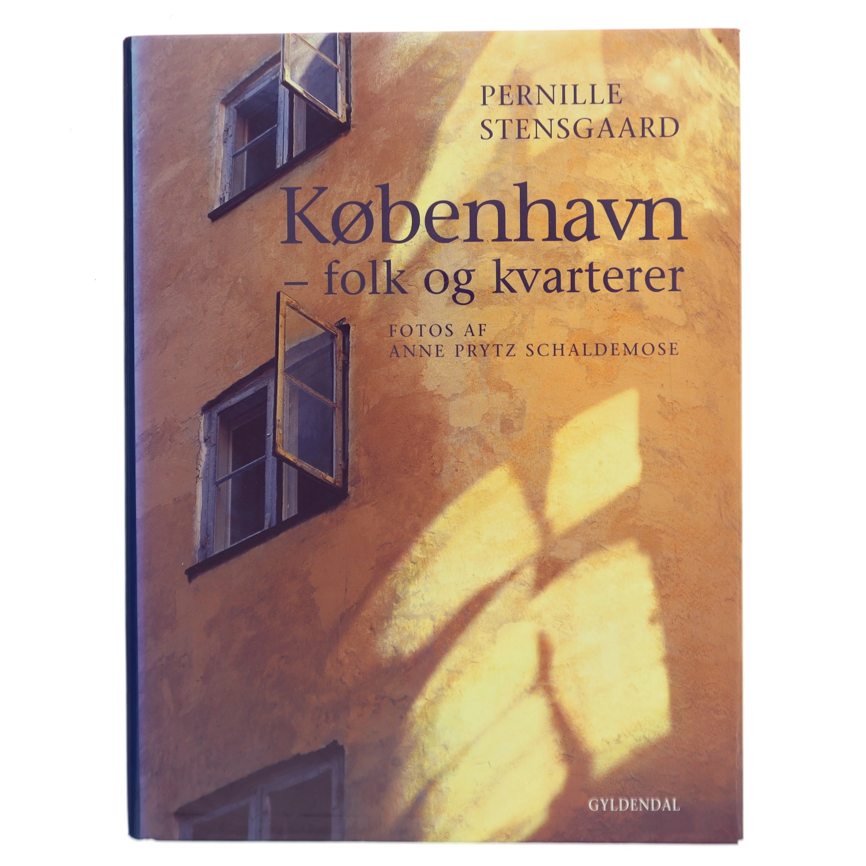 København - folk og kvarterer af Pernille Stensgaard (Bog)