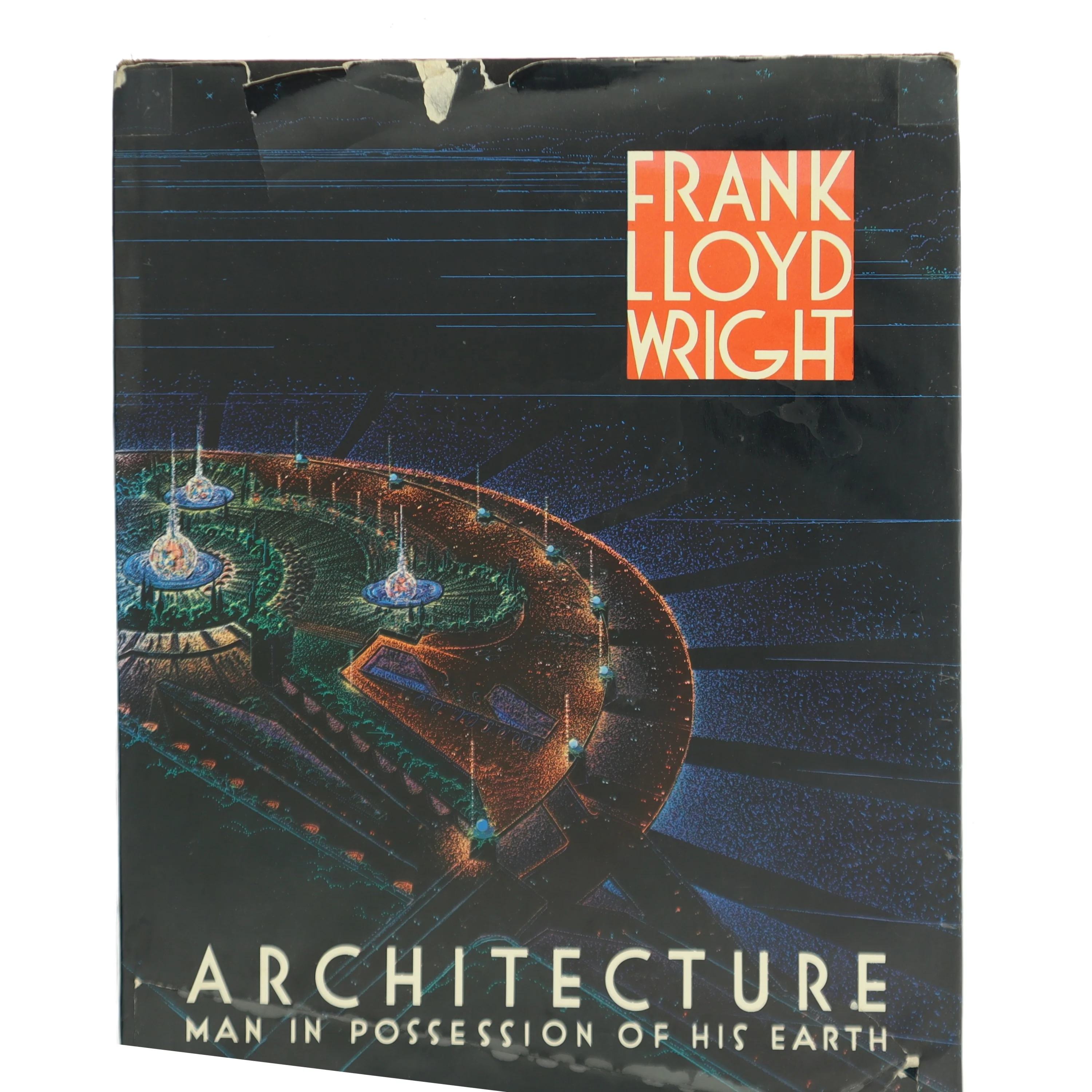 Architecture: Man in Possession of His Earth af Frank Lloyd Wright (Bog)