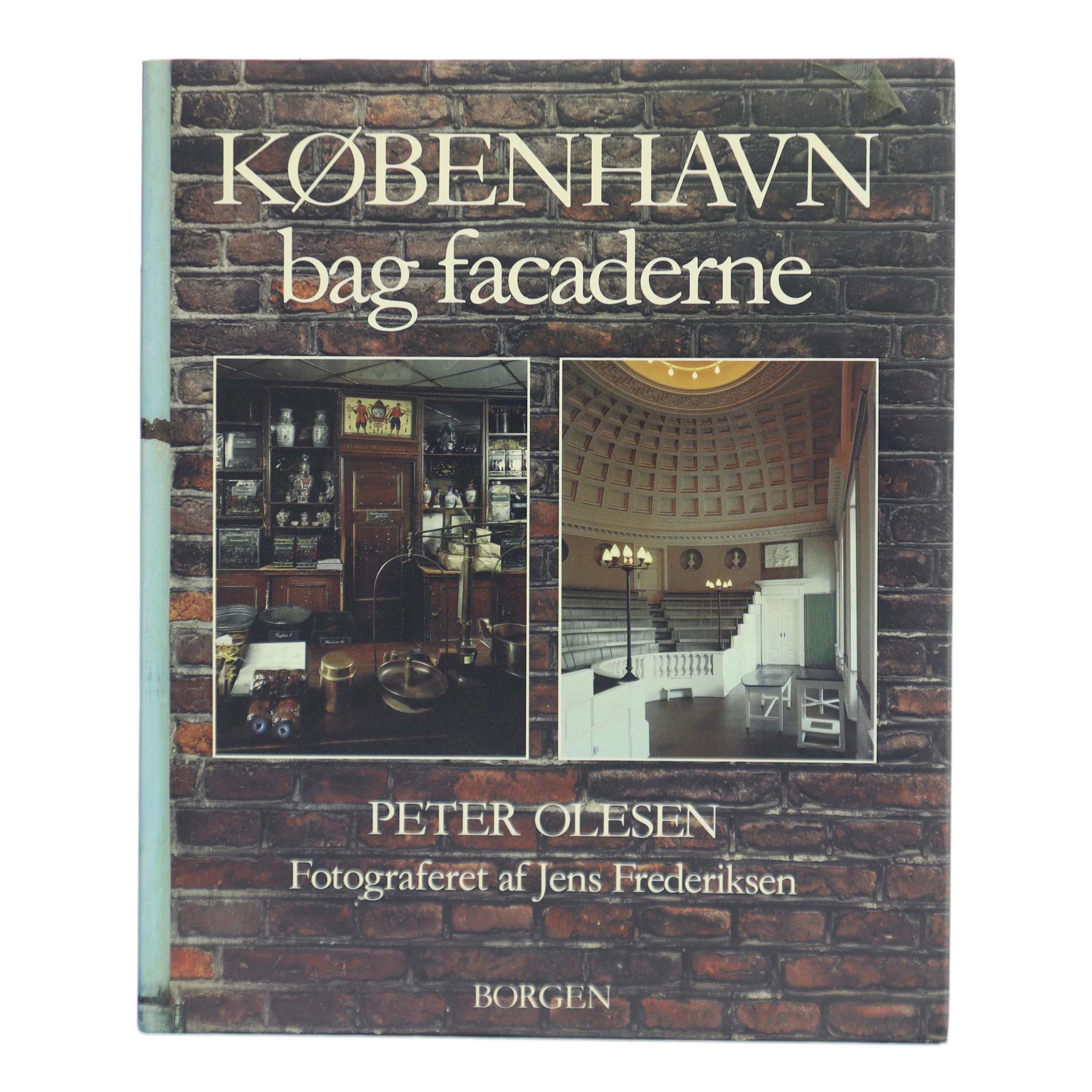 København bag facaderne af Peter Olesen (Bog)