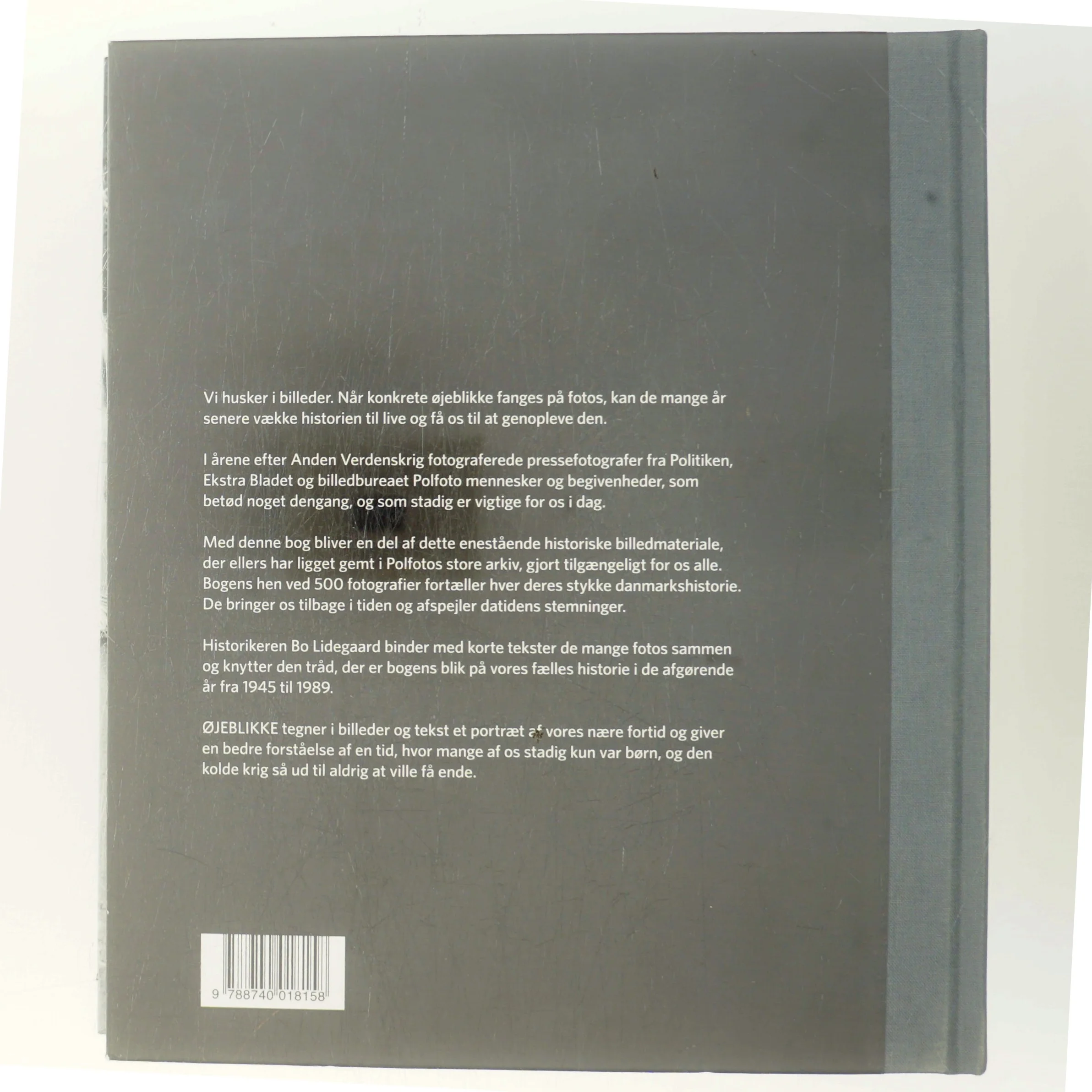 Øjeblikke : danske billeder 1945-89 af Bo Lidegaard (Bog)