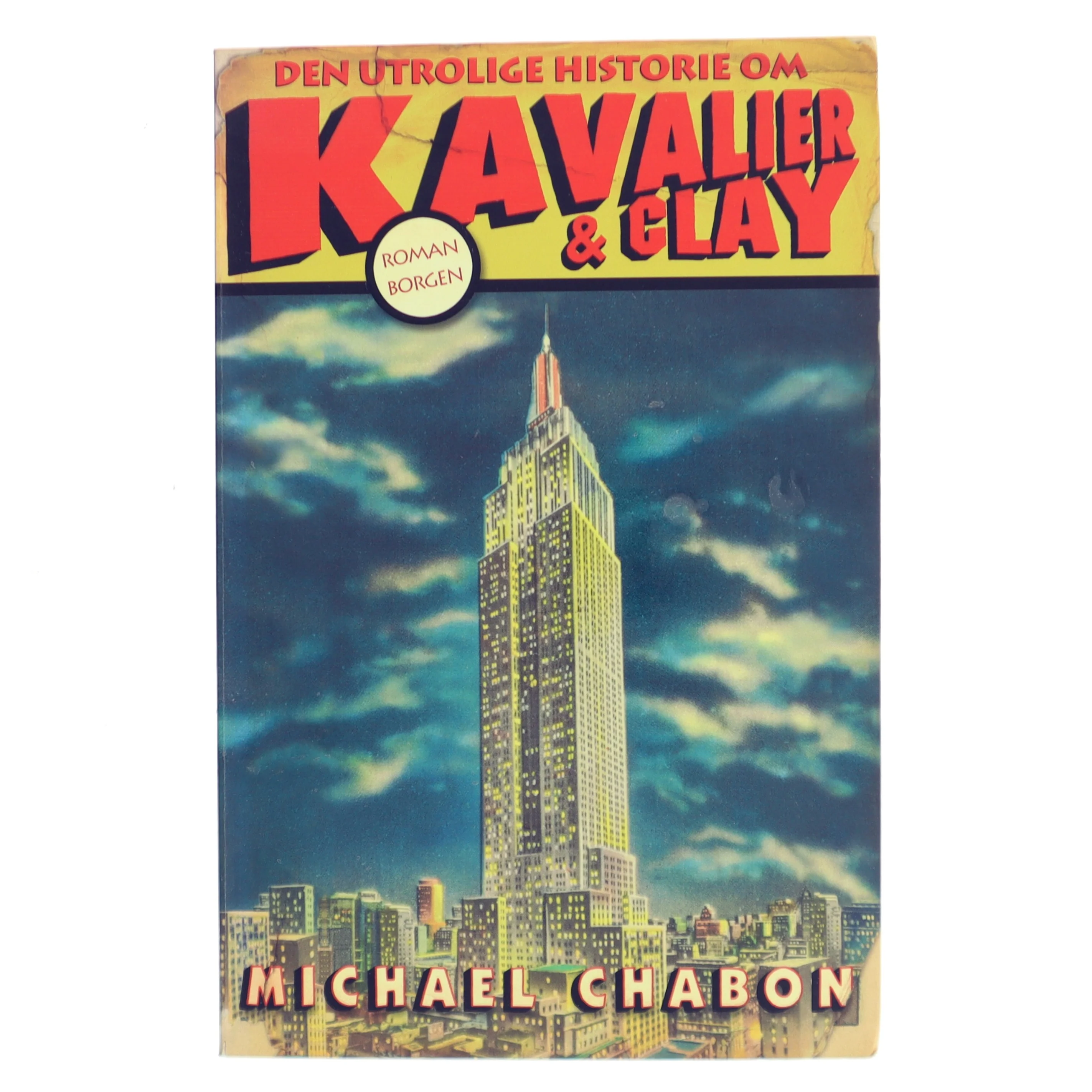 Den utrolige historie om Kavalier & Clay af Michael Chabon (Bog)