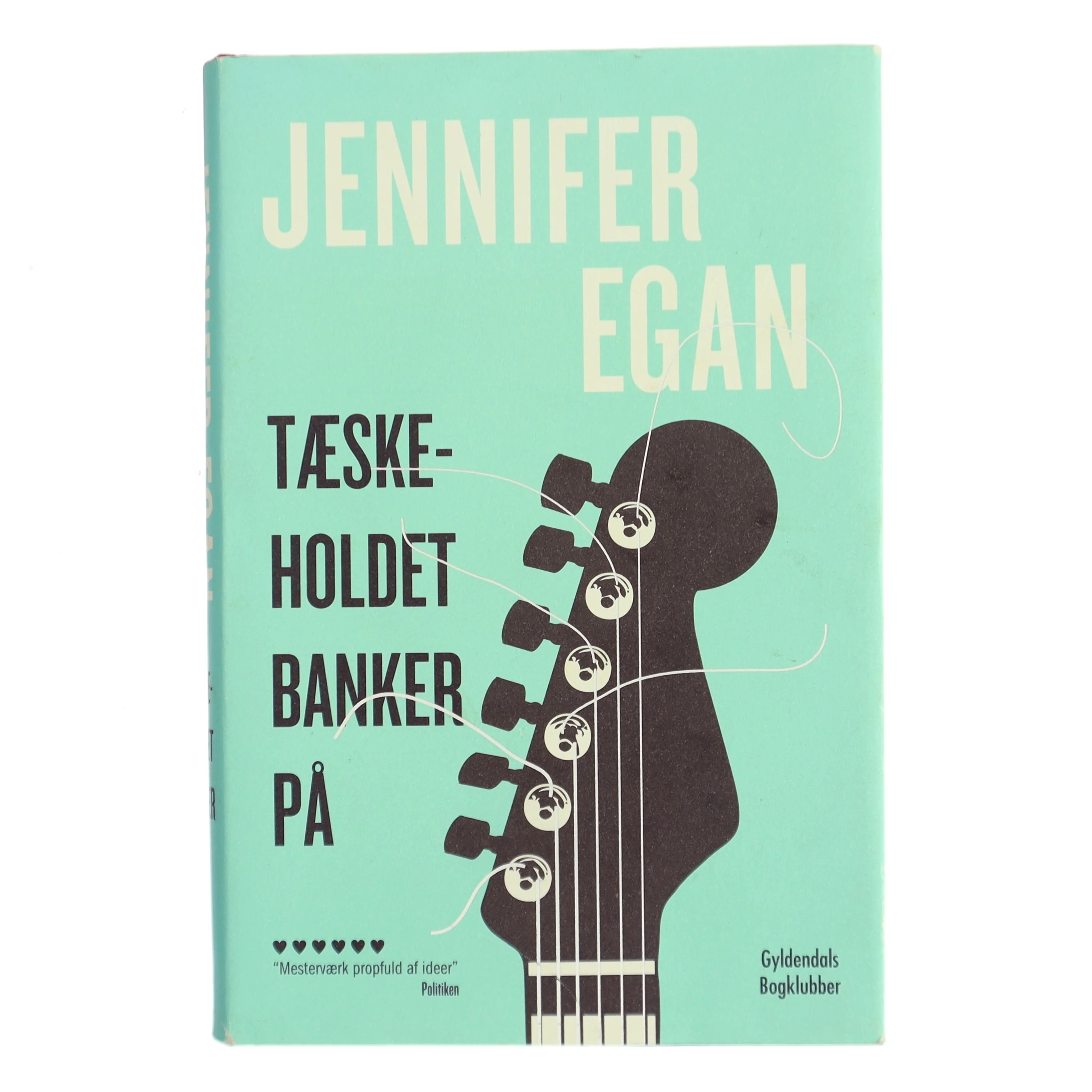 Tæskeholdet banker på af Jennifer Egan (Bog)