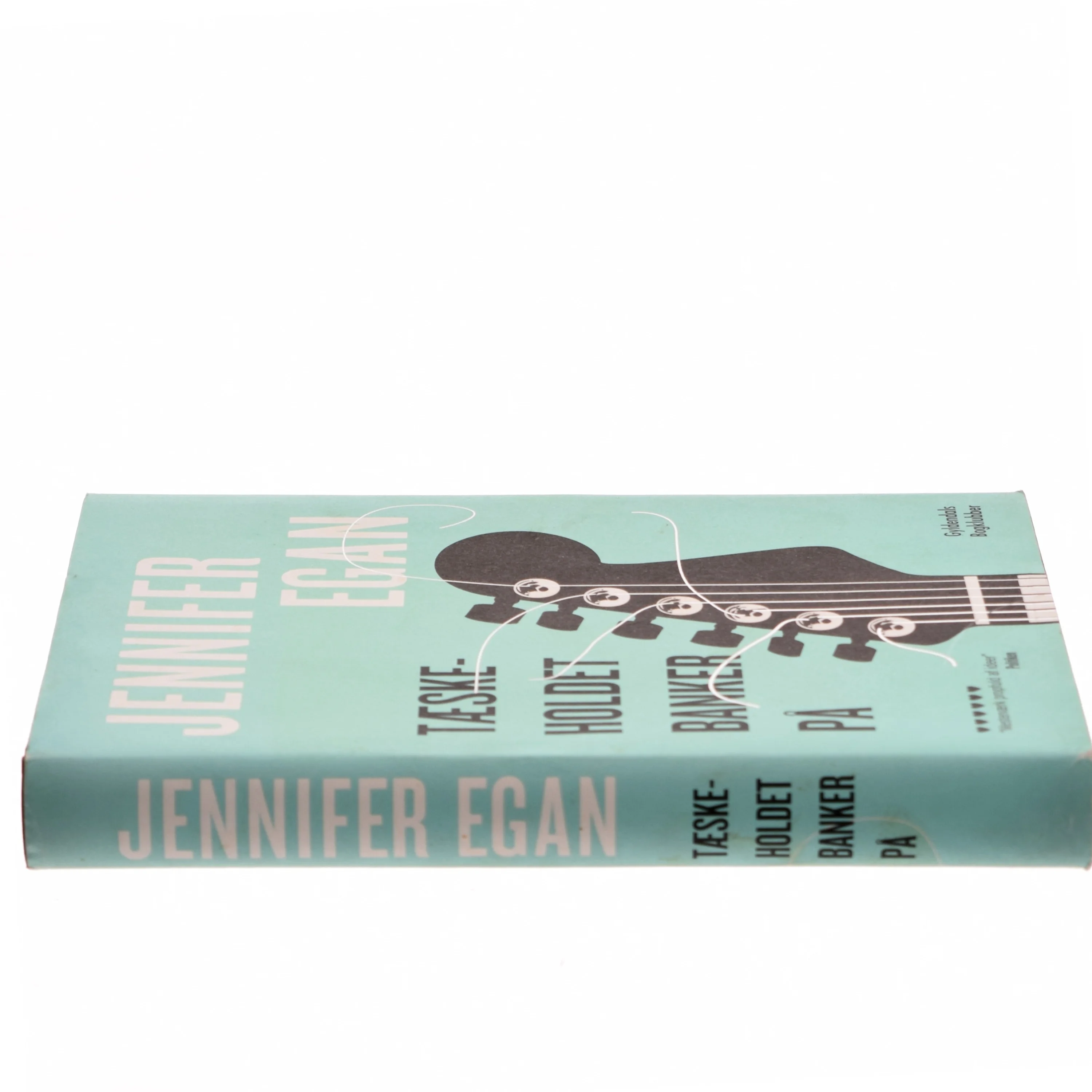 Tæskeholdet banker på af Jennifer Egan (Bog)