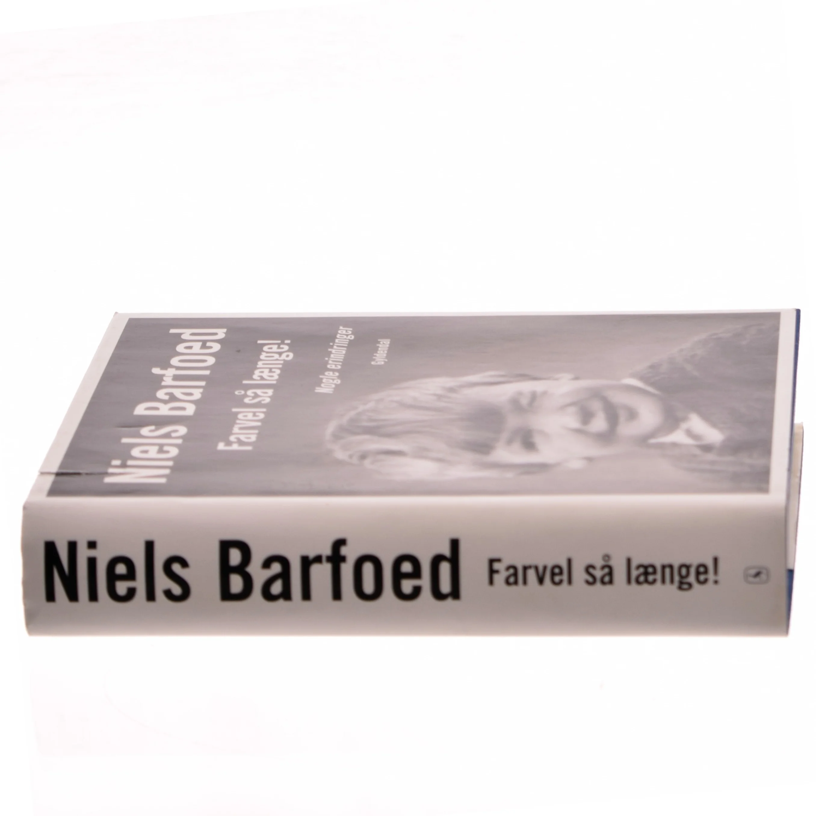 Farvel så længe! : genskrevne erindringer af Niels Barfoed (Bog)