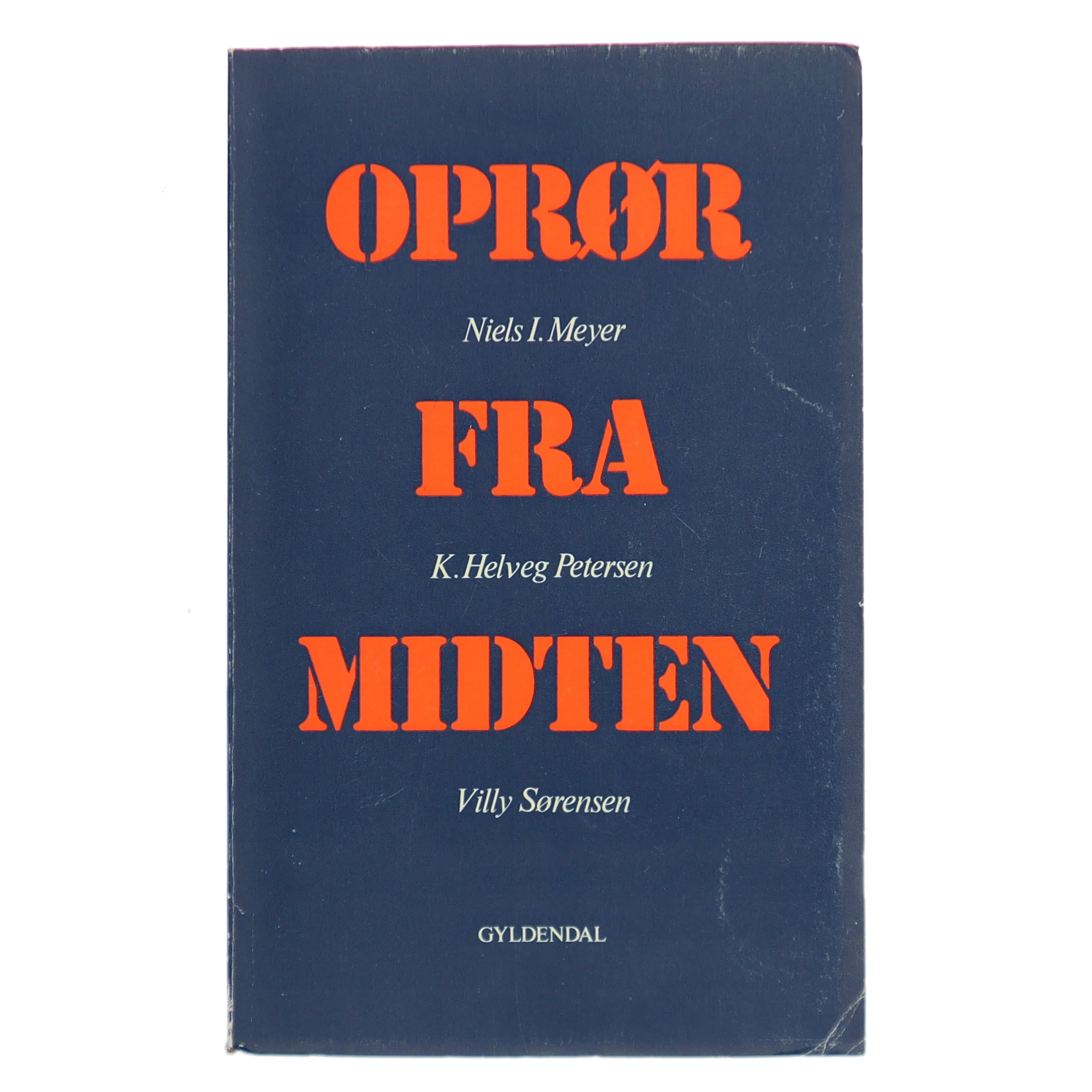 Oprør fra Midten af Niels I. Meyer (Bog)