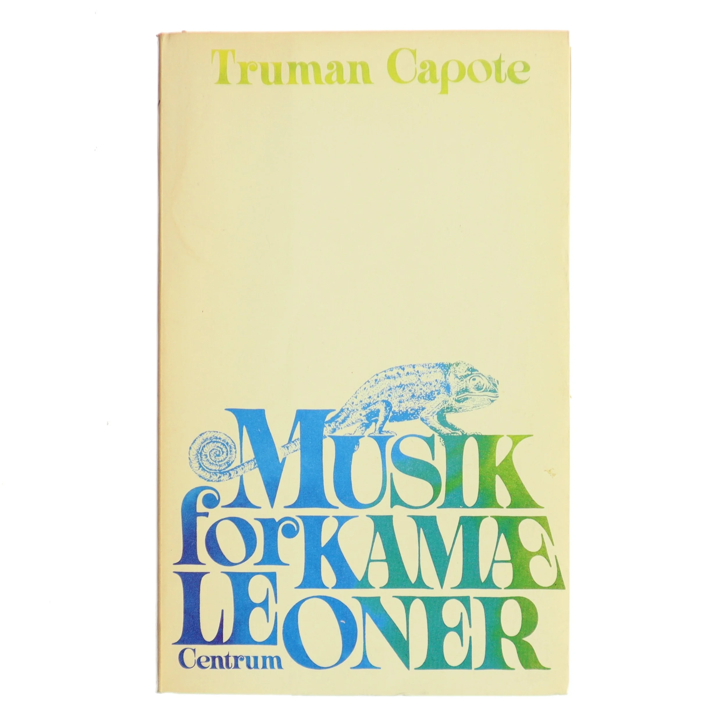 Musik for kamæleoner af Truman Capote (Bog)
