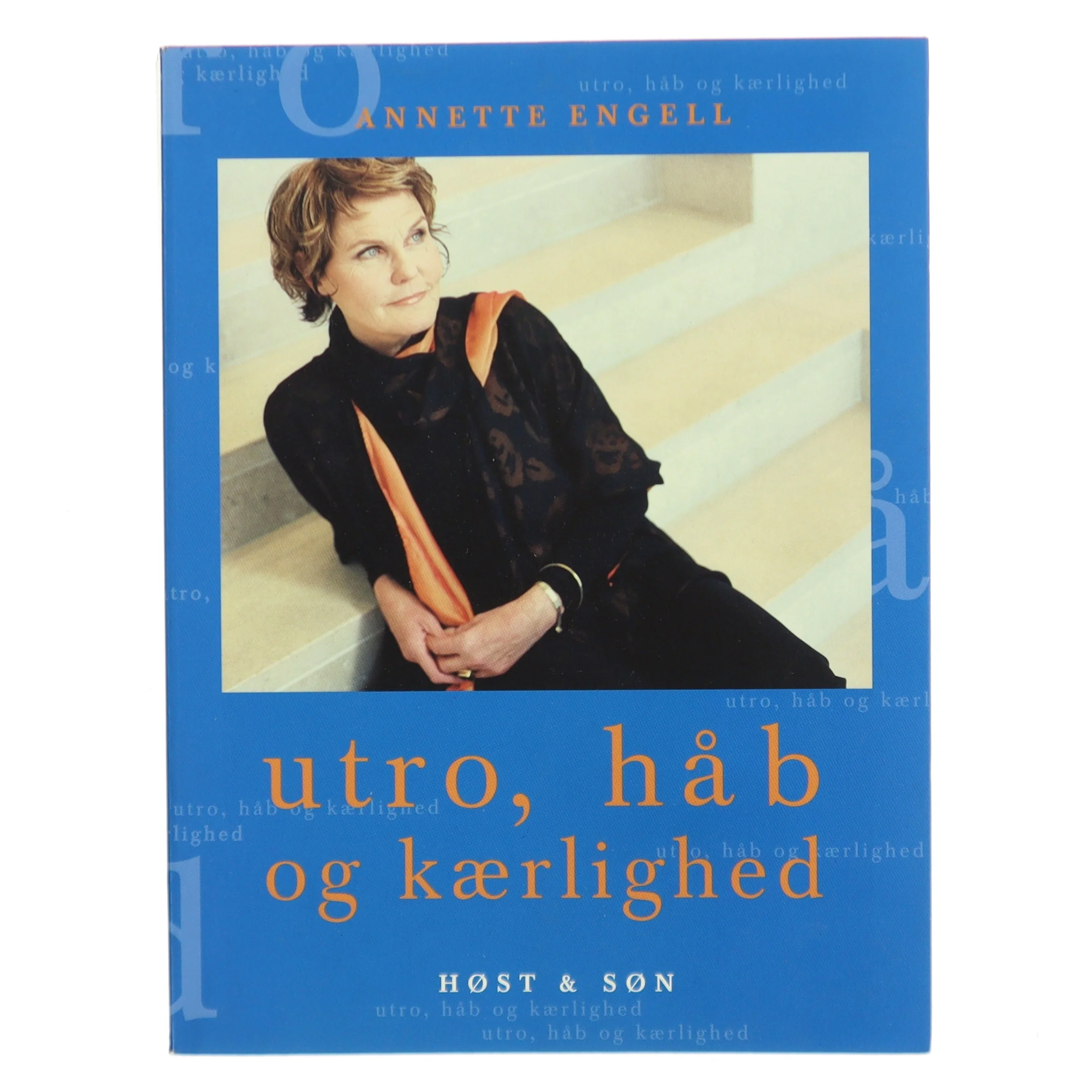 Utro, håb og kærlighed af Annette Engell (Bog)