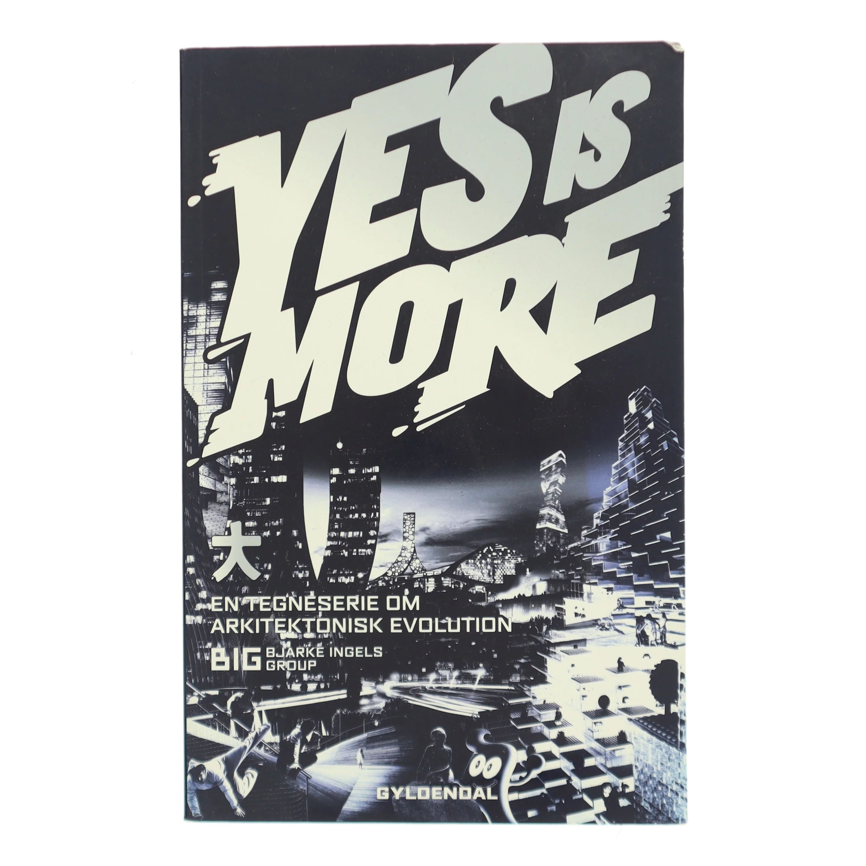 Yes is more af Bjarke Ingels Group (Bog)
