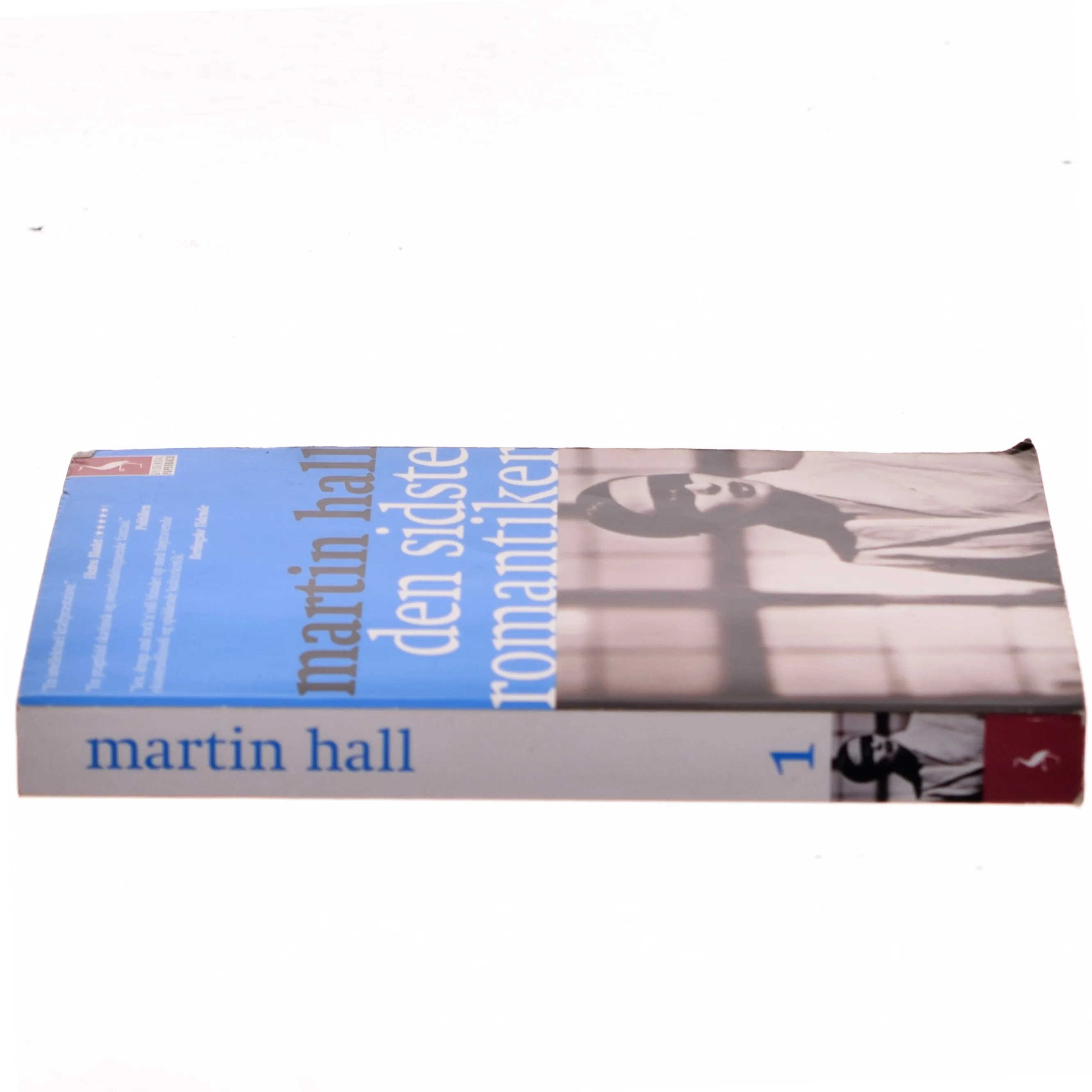 Den sidste romantiker. 1. del af Martin Hall (f. 1963) (Bog)