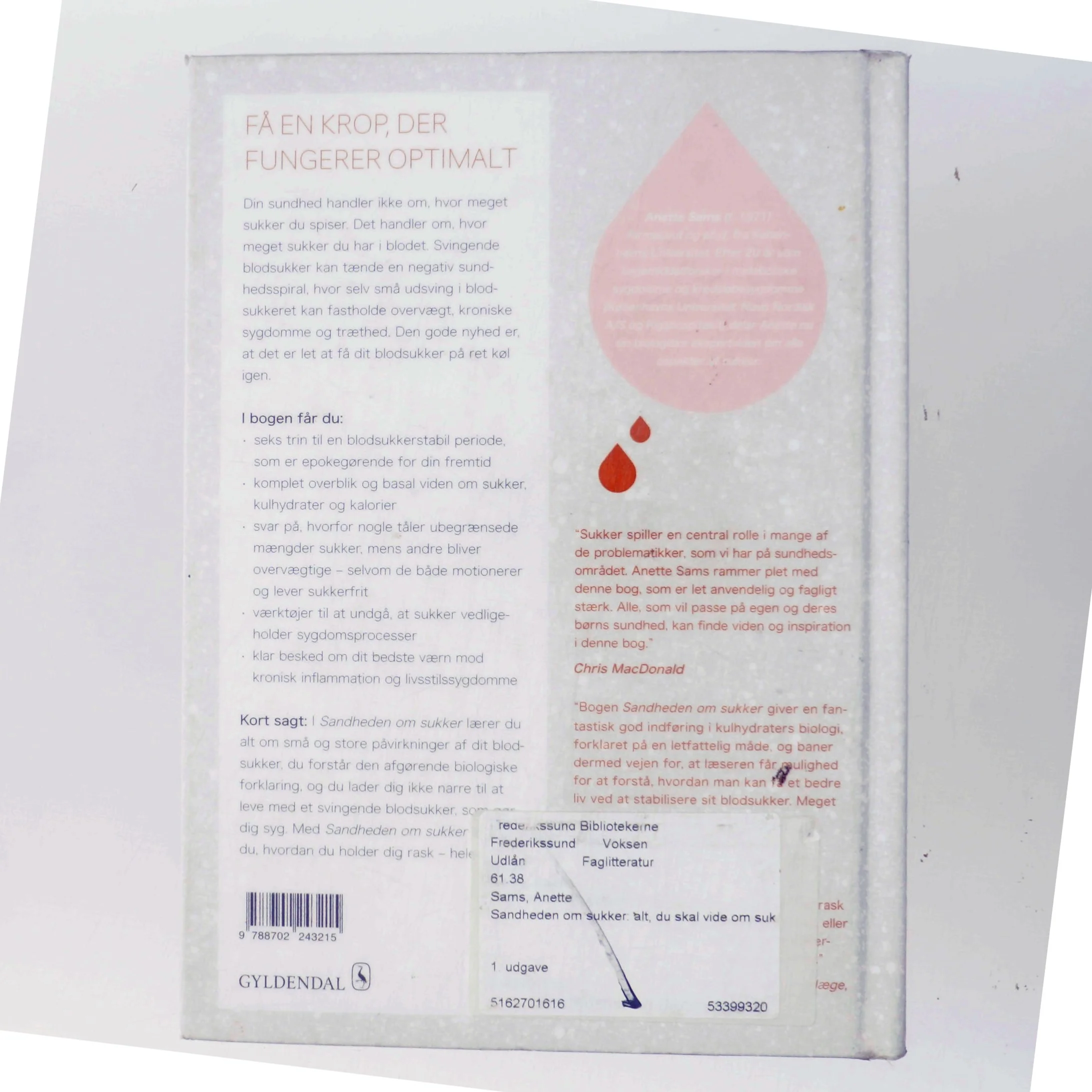 Sandheden om sukker : alt, du skal vide om sukker for at opnå solid sundhed : undgå inflammation, smid kiloene og styr uden om livstilssygdomme af Anette Sams (Bog)