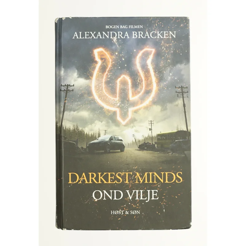 Darkest minds - ond vilje af Alexandra Bracken (Bog)