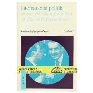 International Politik Teorier og Tilgangsvinkler Bog fra Gyldendal