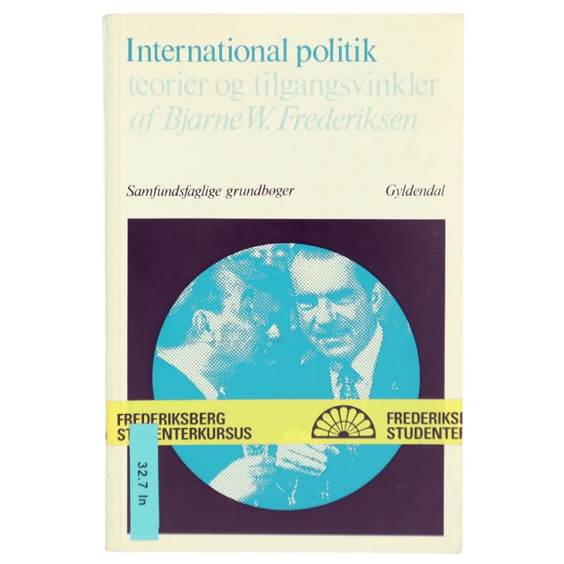 International Politik Teorier og Tilgangsvinkler Bog fra Gyldendal