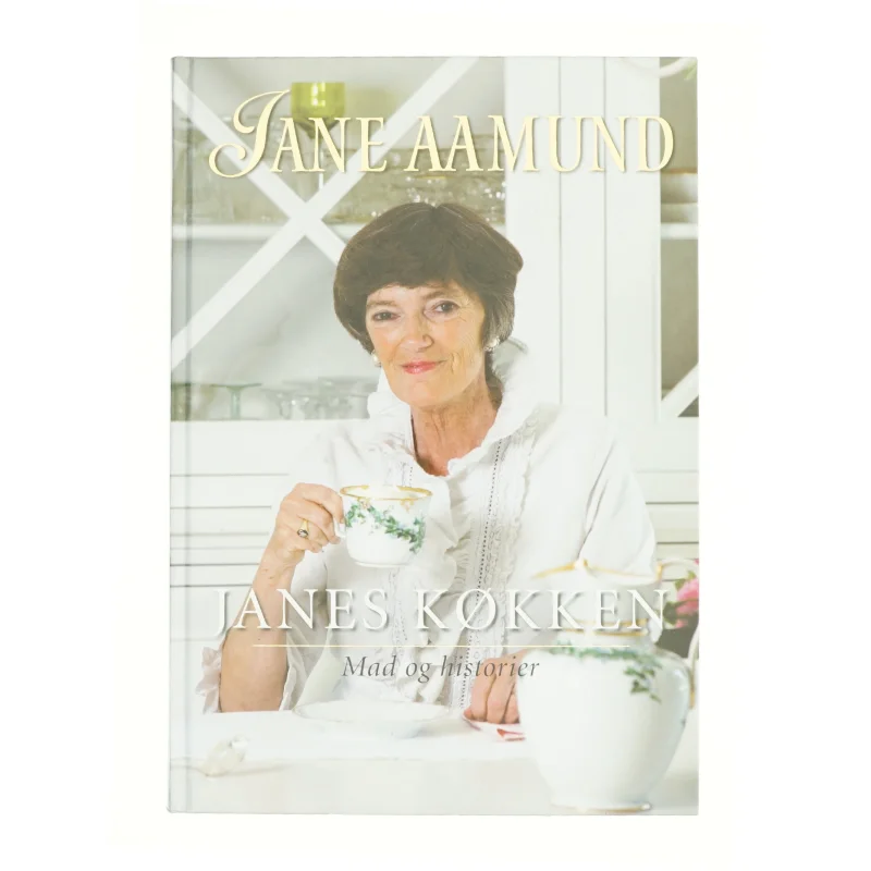 Janes køkken : mad og historier af Jane Aamund (Bog)
