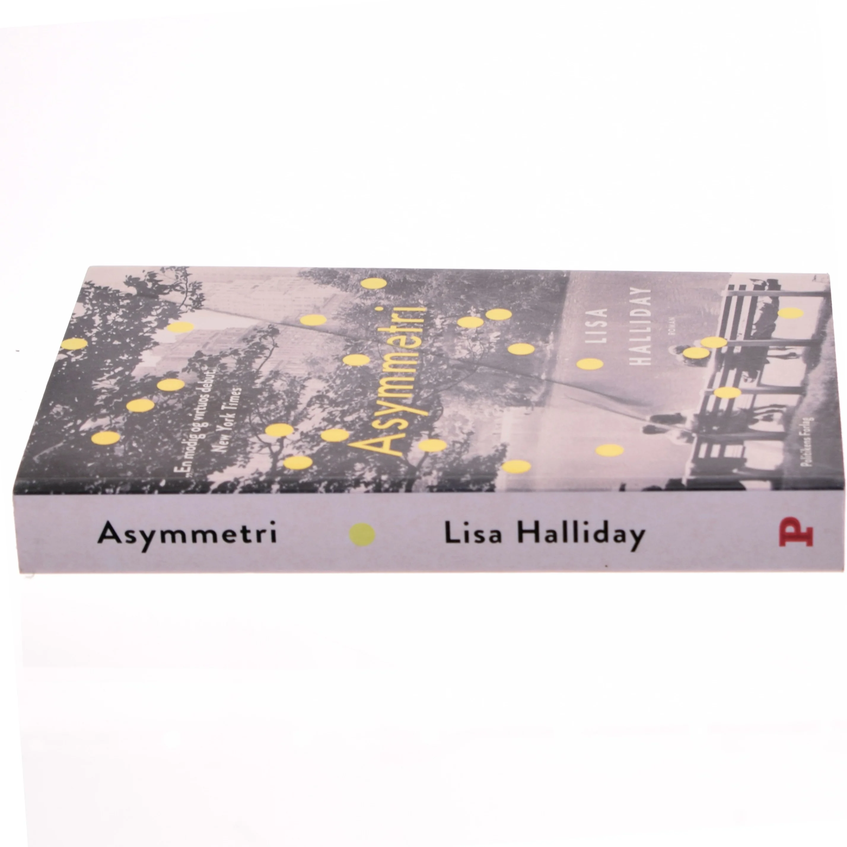 Asymmetri af Lisa Halliday (Bog)