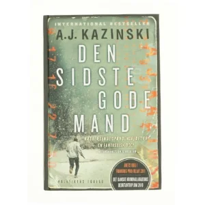 Den sidste gode mand af A. J. Kazinski (Bog)