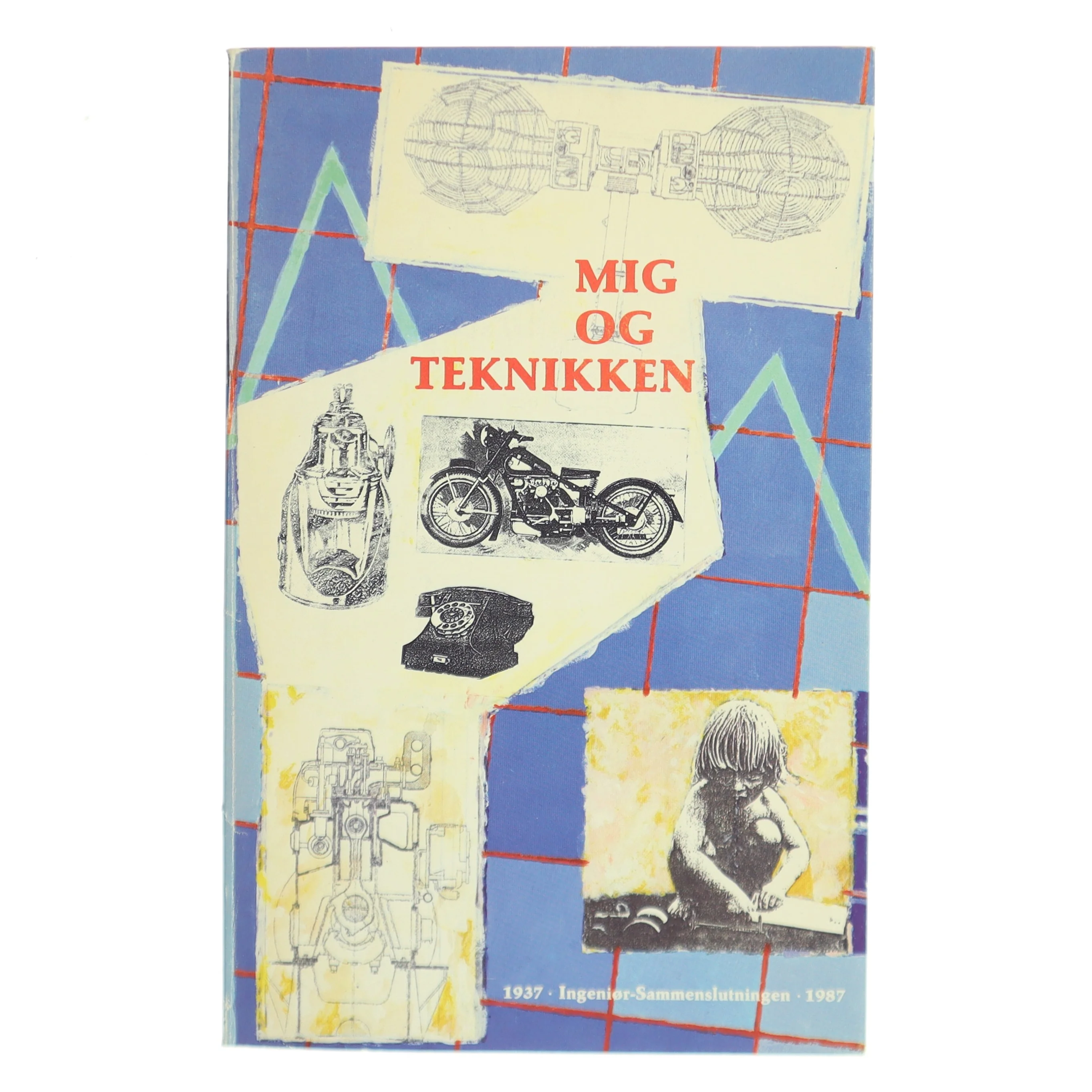 Bog med titel 'Mig og Teknikken' fra Ingeniør-Sammenslutningen (Bog)