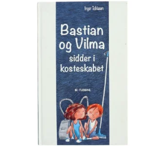 Børnebog: Bastian og Vilma sidder i kosteskabet fra Turbine