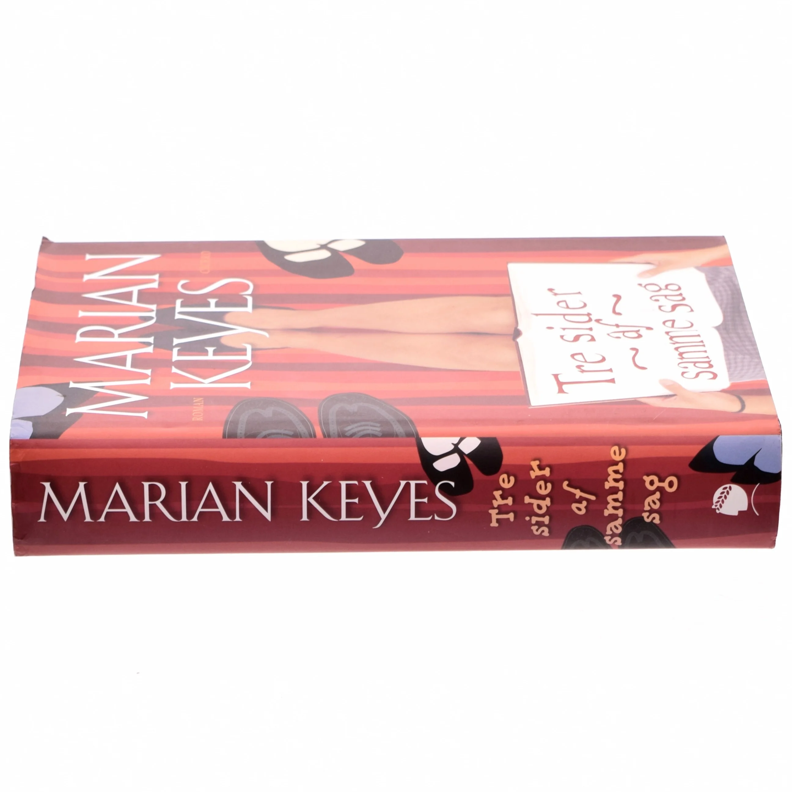 Tre sider af samme sag af Marian Keyes (Bog)